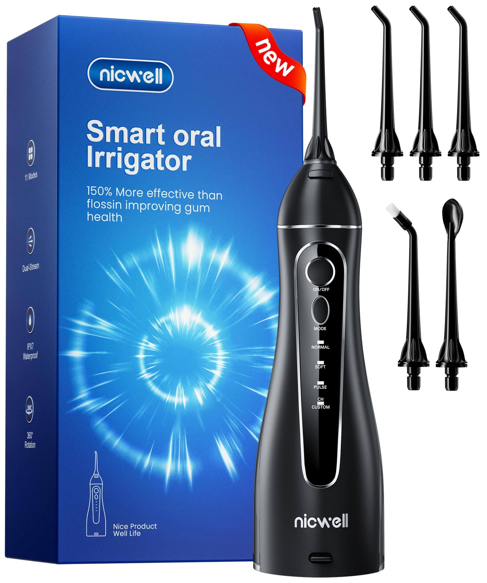 nicwell new Smart oral Irrigator 150% More effective than flossing improving gum health  
- 11 Modes  
- Dual Stream  
- IPX7 Waterproof  
- 360° Rotation  
- Nice Product Well Life