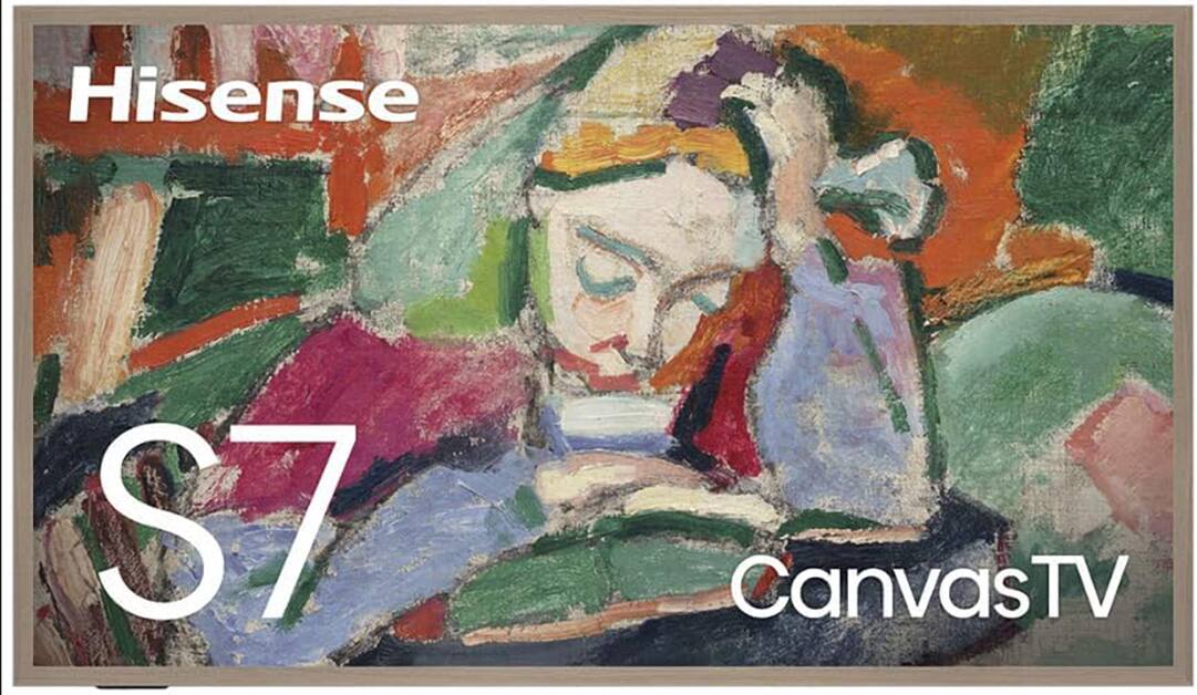 Hisense S7 Canvas TV