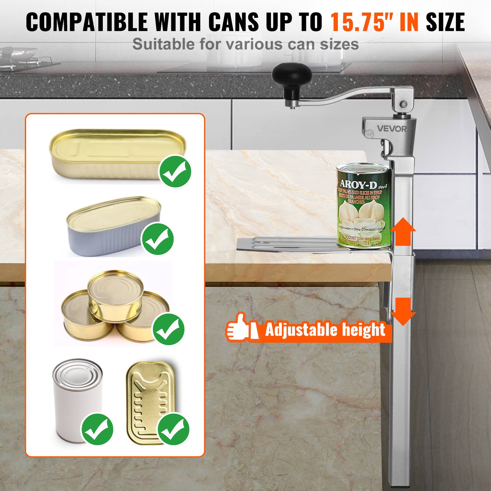 COMPATIBLE WITH CANS UP TO 15.75" IN SIZE  
Suitable for various can sizes  

VEVOR  

Adjustable height