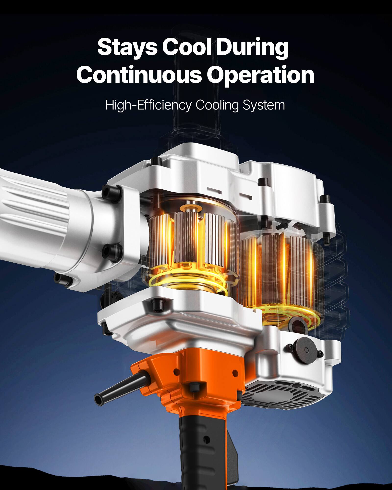 Stays Cool During Continuous Operation  
High-Efficiency Cooling System