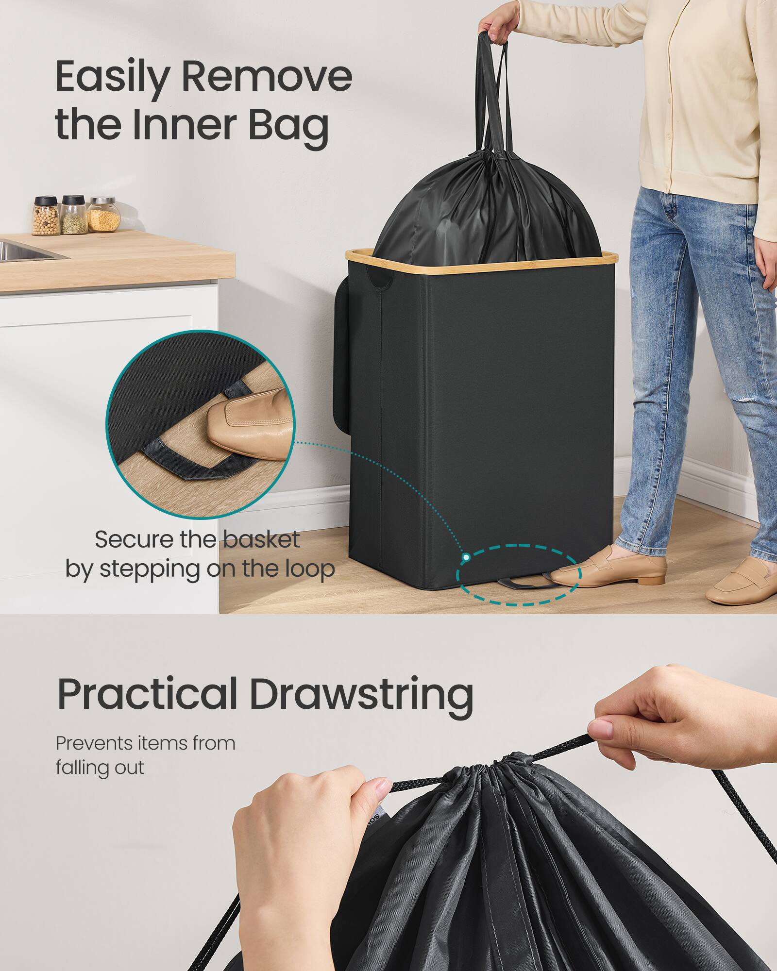 Easily Remove the Inner Bag

Secure the basket by stepping on the loop

Practical Drawstring

Prevents items from falling out