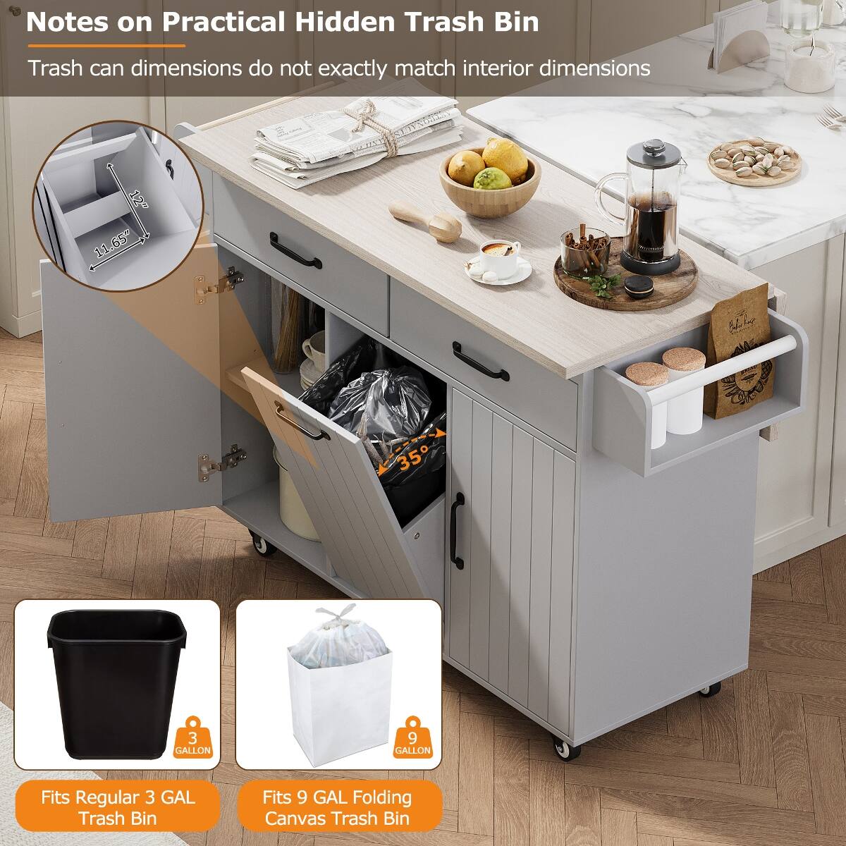 Notes on Practical Hidden Trash Bin

Trash can dimensions do not exactly match interior dimensions

11.65" 11.35

3 GALLON
9 GALLON

Fits Regular 3 GAL Trash Bin
Fits 9 GAL Folding Canvas Trash Bin