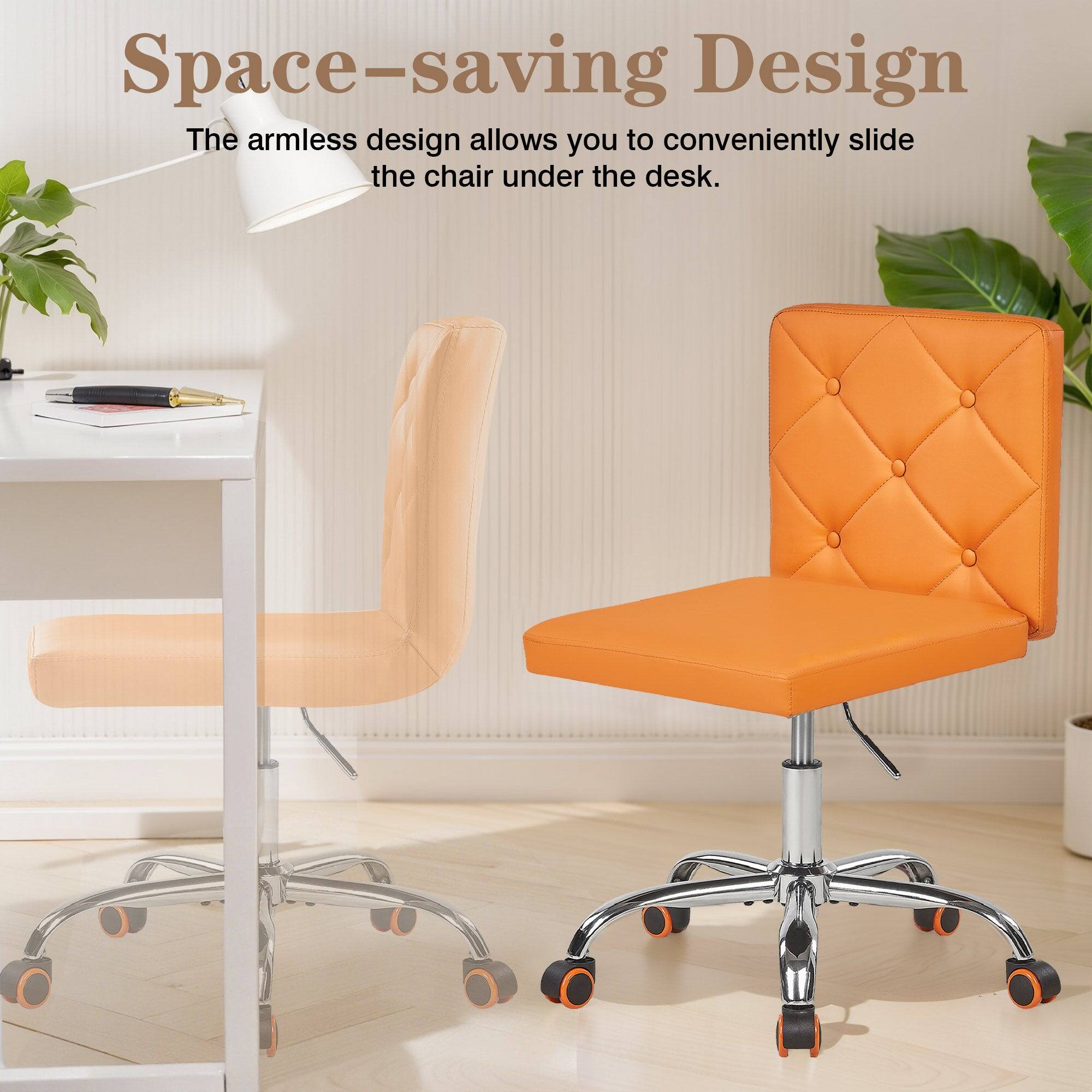 Space-saving Design  
The armless design allows you to conveniently slide the chair under the desk.