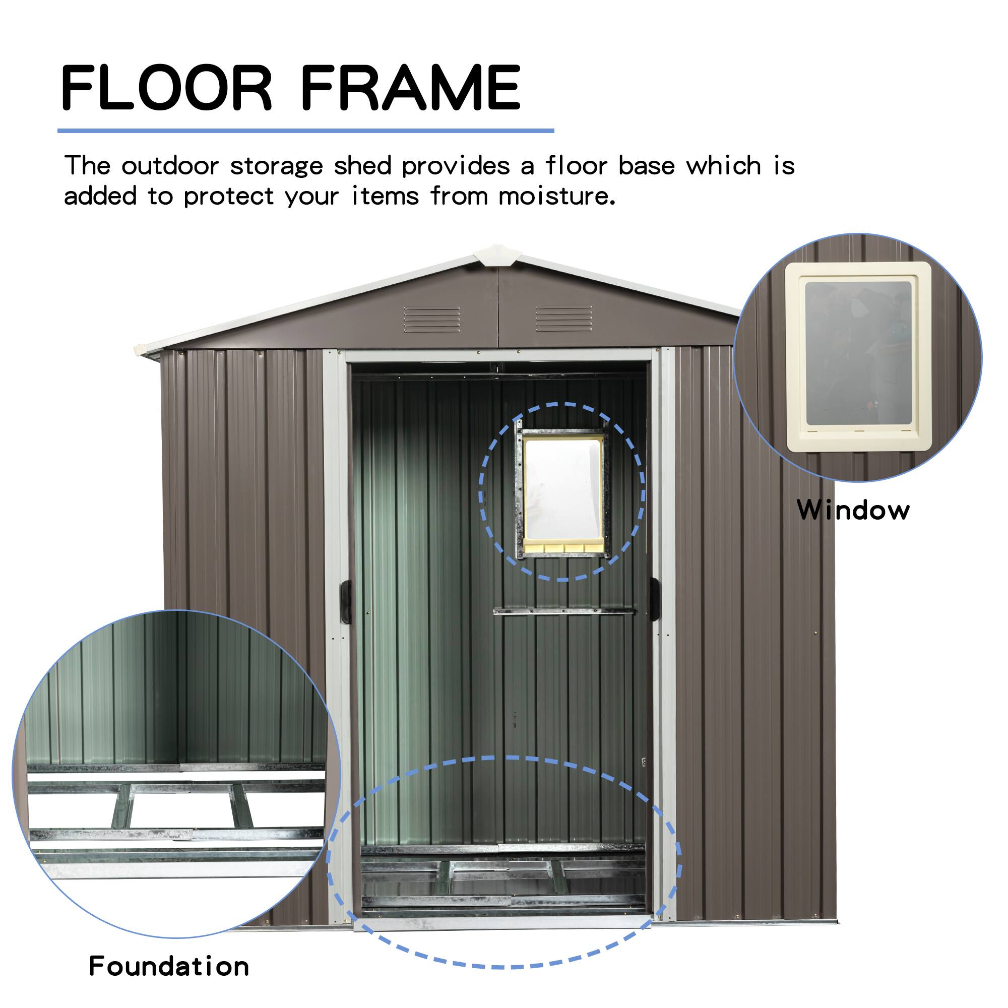 FLOOR FRAME

The outdoor storage shed provides a floor base which is added to protect your items from moisture.

Window Foundation