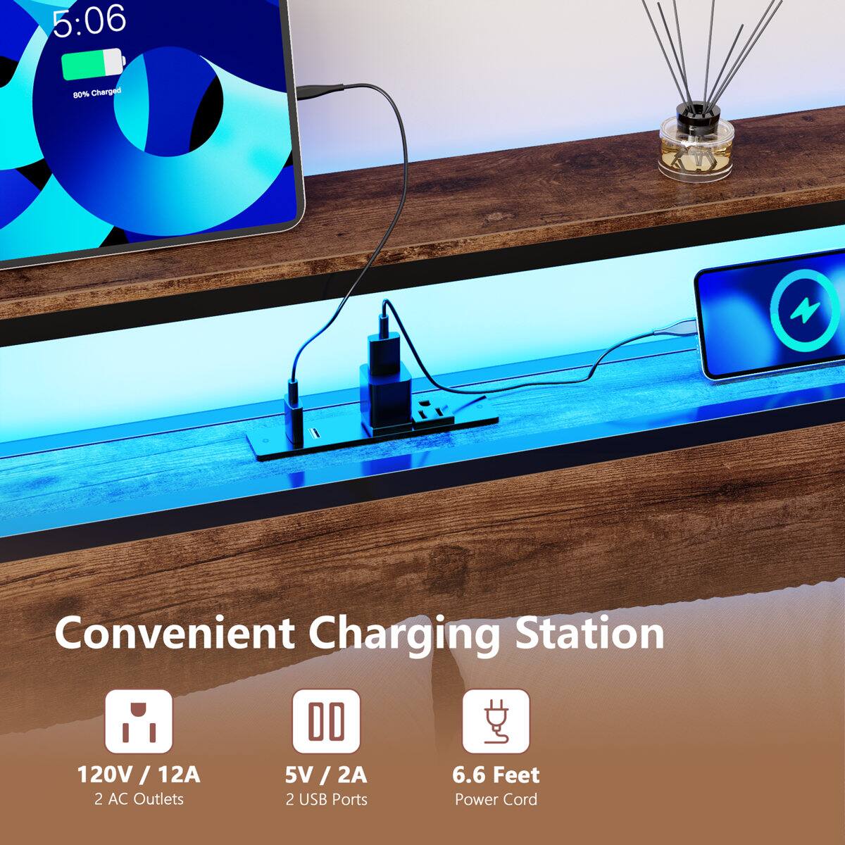 5:06  
80% Charged  
Convenient Charging Station  
DO  
120V / 12A  
5V / 2A  
6.6 Feet  
2 AC Outlets  
2 USB Ports  
Power Cord