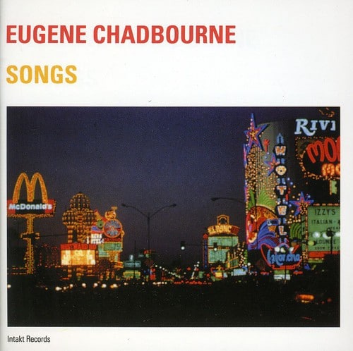 Eugene Chadbourne - Songs   - COMPACT DISCS [CD] price history on PriceWatchPro