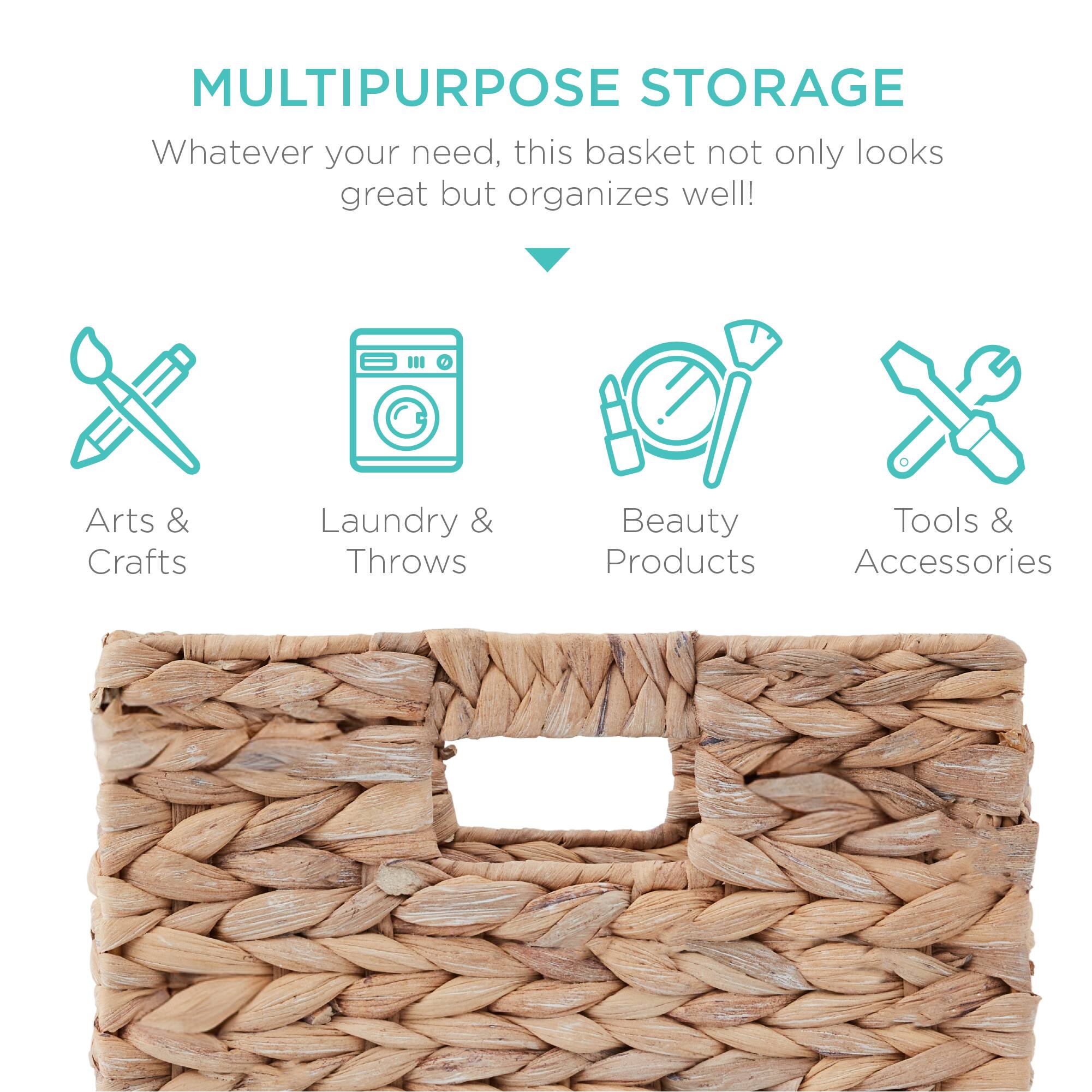 MULTIPURPOSE STORAGE

Whatever your need, this basket not only looks great but organizes well!

- Arts & Crafts
- Laundry & Throws
- Beauty Products
- Tools & Accessories