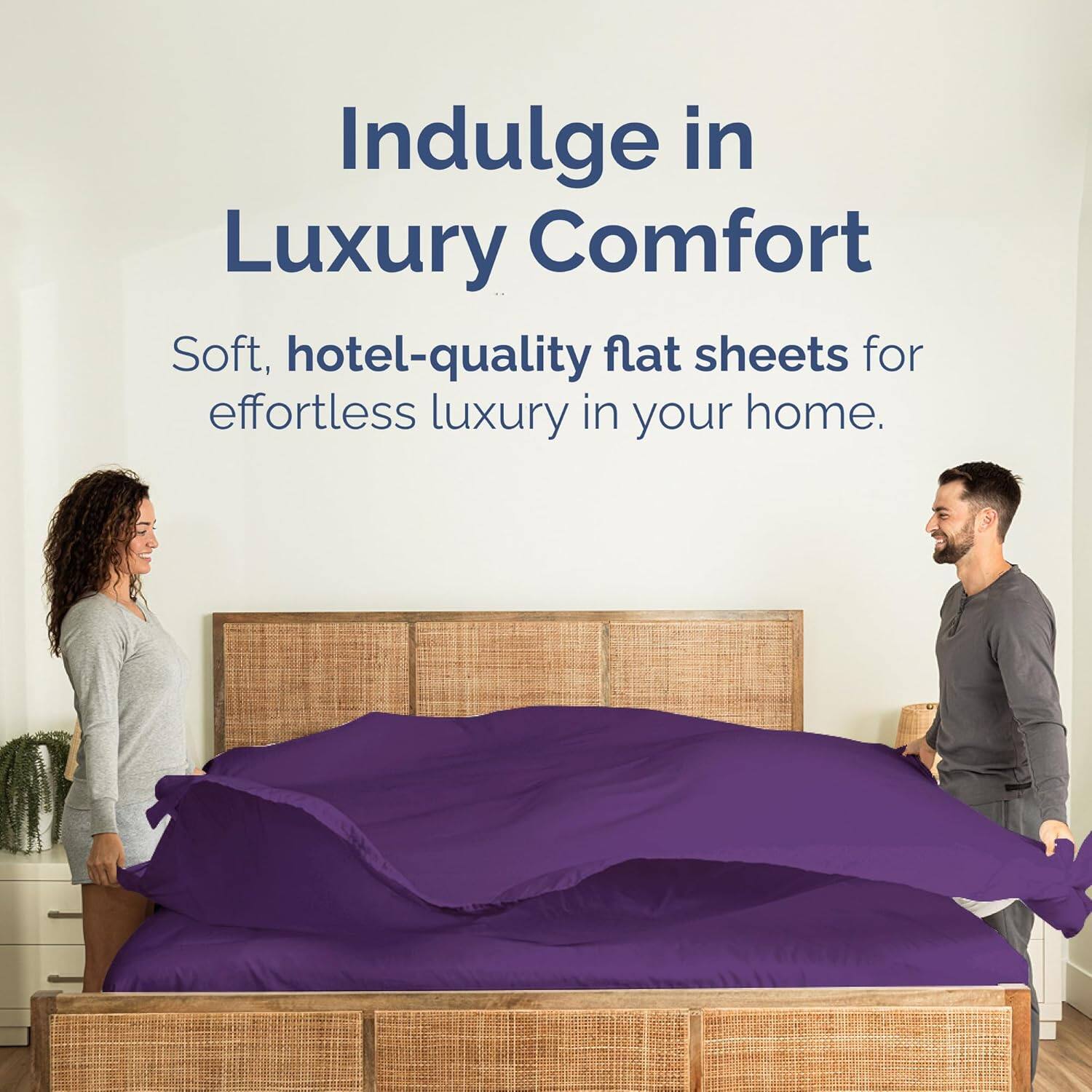 Indulge in Luxury Comfort

Soft, hotel-quality flat sheets for effortless luxury in your home.