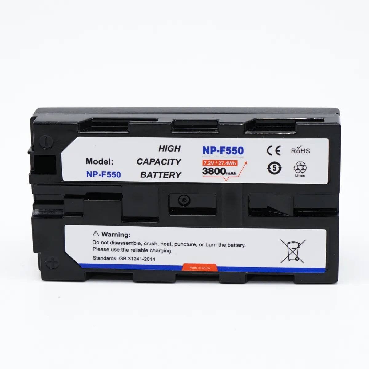 HIGH NP-F550  
Model: NP-F550  
CAPACITY 7.2V / 27.4Wh  
3800mAh BATTERY  

Warning: Do not disassemble, crush, heat, puncture, or burn the battery. Please use the reliable charging.  

Standards: GB 31241-2014  
Made in China  

CE  
RoHS  
Li-ion