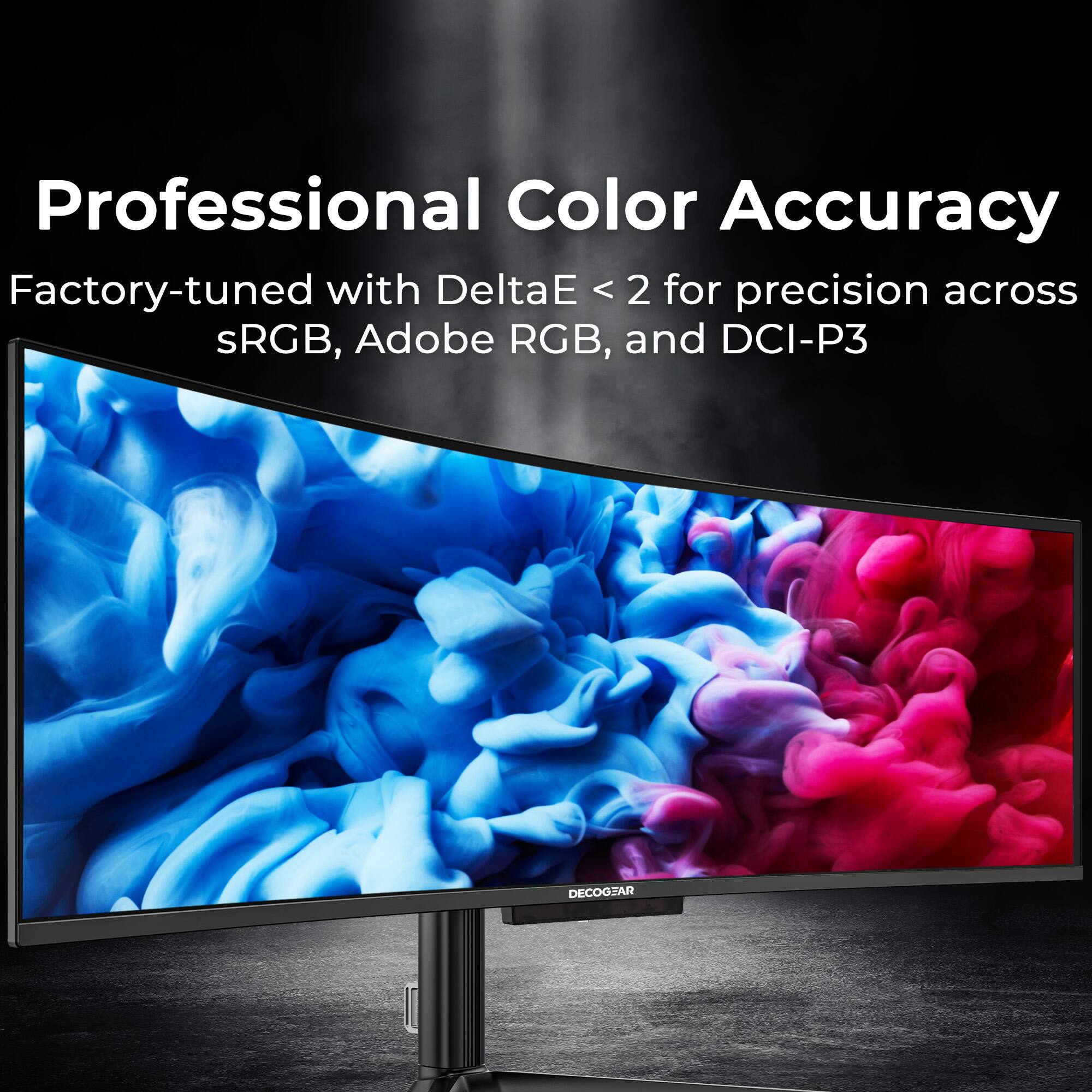 Professional Color Accuracy  
Factory-tuned with DeltaE < 2 for precision across sRGB, Adobe RGB, and DCI-P3
