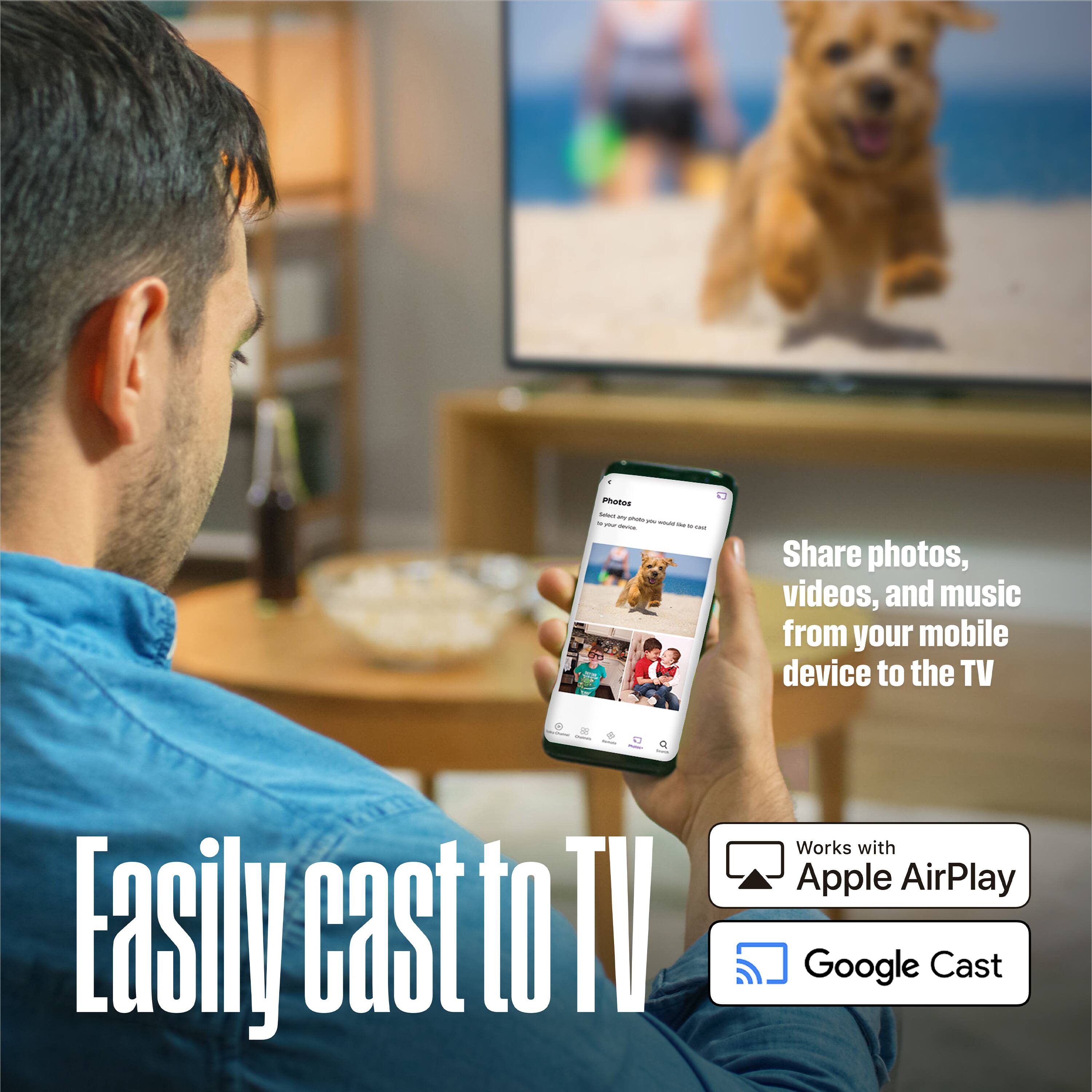 Easily cast to TV

Share photos, videos, and music from your mobile device to the TV

Works with Apple AirPlay

Google Cast