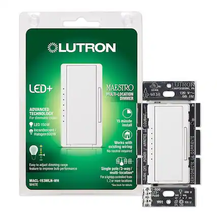 LUTRON LED+ MAESTRO A 1ER MULTI-LOCATION UP 6B38 DIMMER
UTRON COOPERSBURG PA
120 V~ 60 Hz
ADVANCED TECHNOLOGY
For dimmable bulbs
LED 150W
Incandescent/ Halogen 600W
Easy to adjust dimming range feature to improve bulb performance
MACL-153MLH-WH WHITE
15 minute install
Works with existing wiring
No neutral required
Single pole/3-way multi-location*
For 2 light(s) controlled from 1, 2 or more locations
"See back for details"
COURANT 3T ARRETEZ POWER OFF TURN -800 523-9466
Yot A B CORRIENTE LA DESCONECTE
600 A tHc / RM oF .
150 CFL LED
