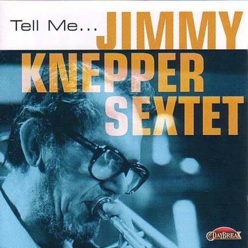 Jimmy Knepper - Tell Me  - COMPACT DISCS