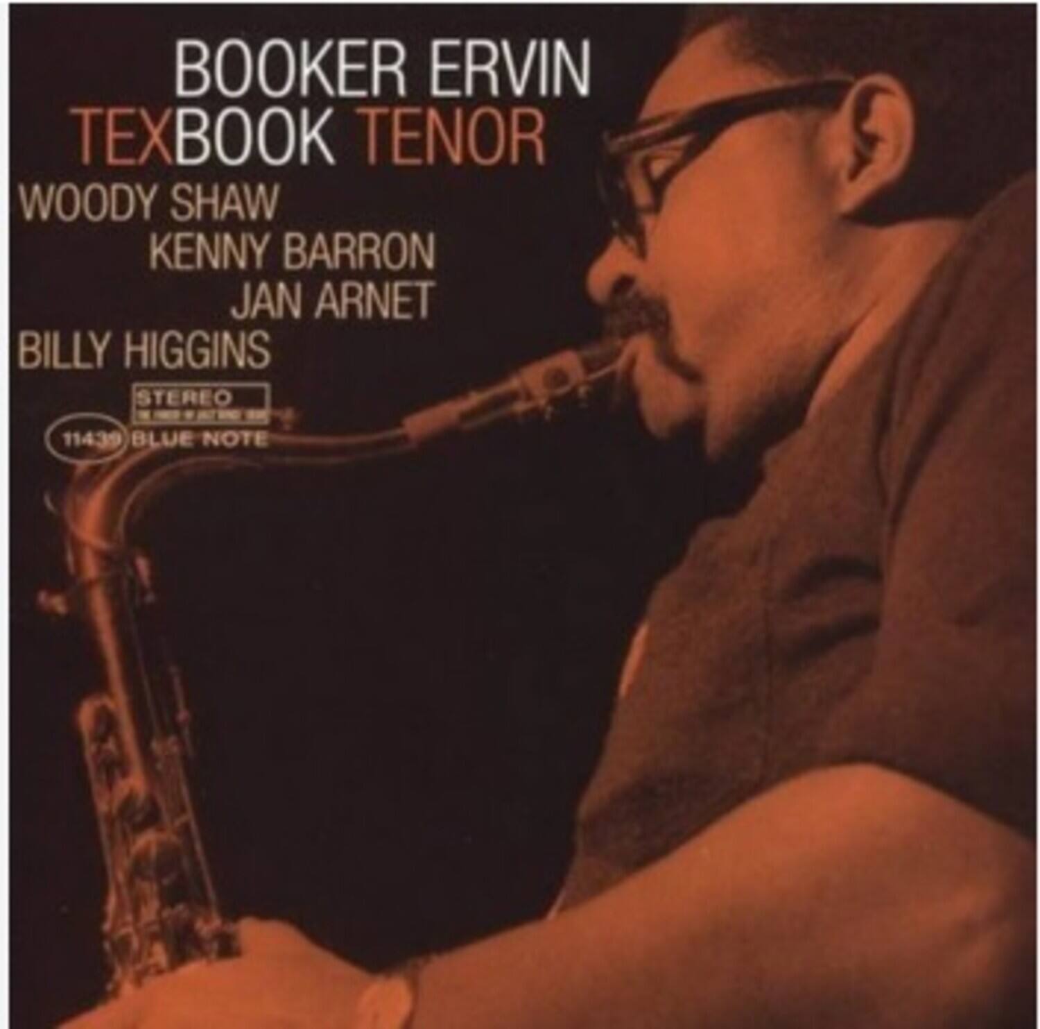 BOOKER ERVIN  
TEXBOOK TENOR  
WOODY SHAW  
KENNY BARRON  
JAN ARNET  
BILLY HIGGINS  

STEREO  
11439  
BLUE NOTE