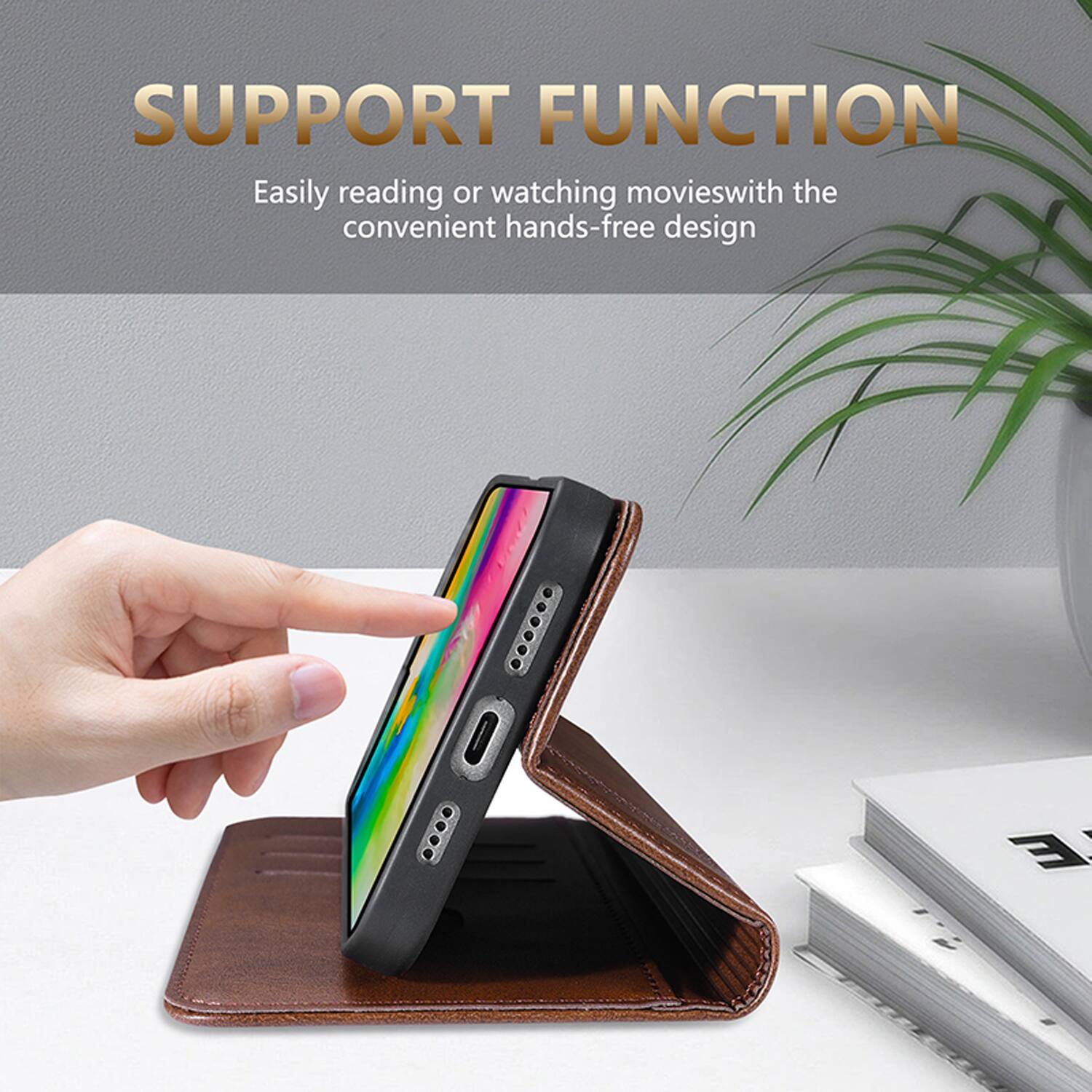 SUPPORT FUNCTION  
Easily reading or watching movies with the convenient hands-free design