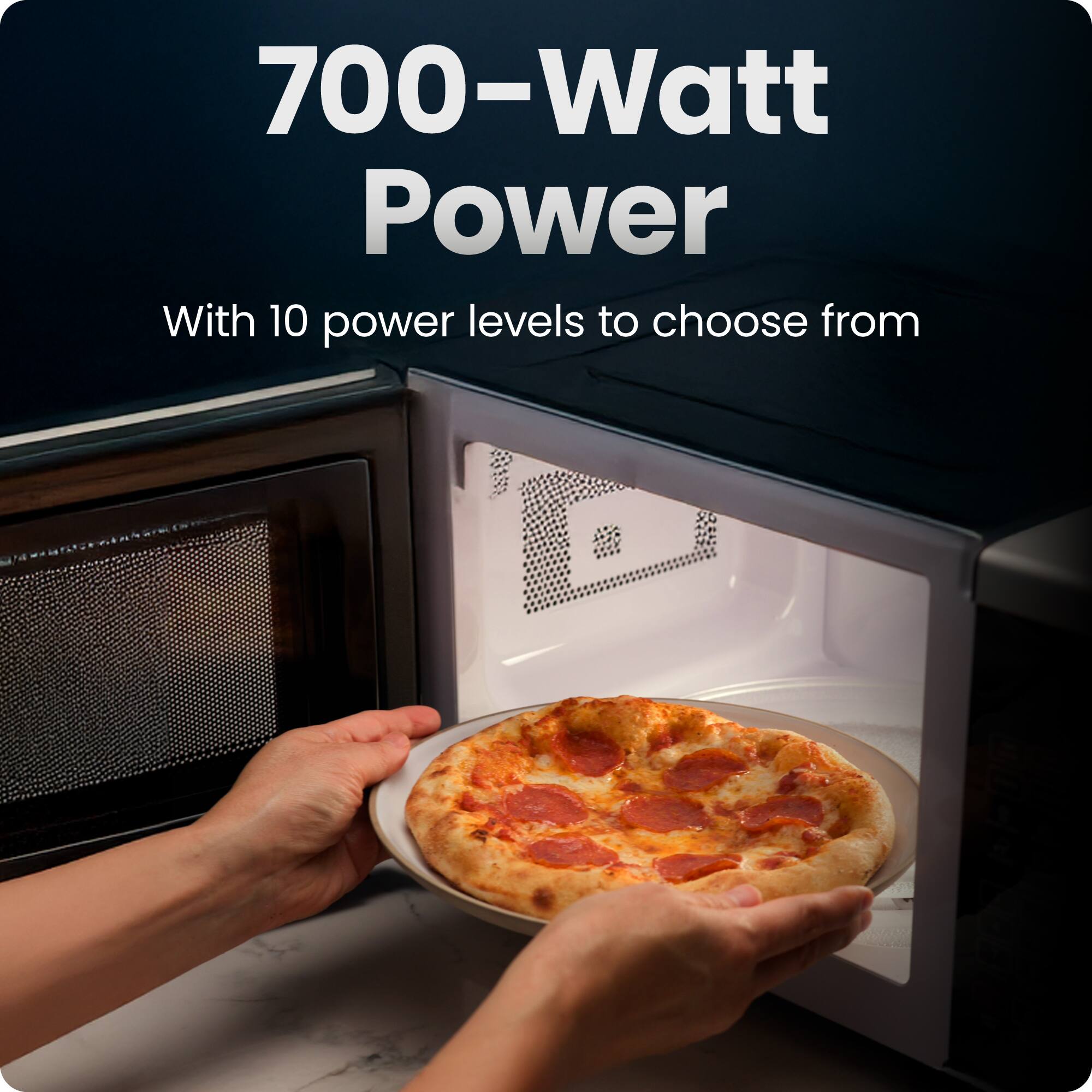 700-Watt Power  
With 10 power levels to choose from