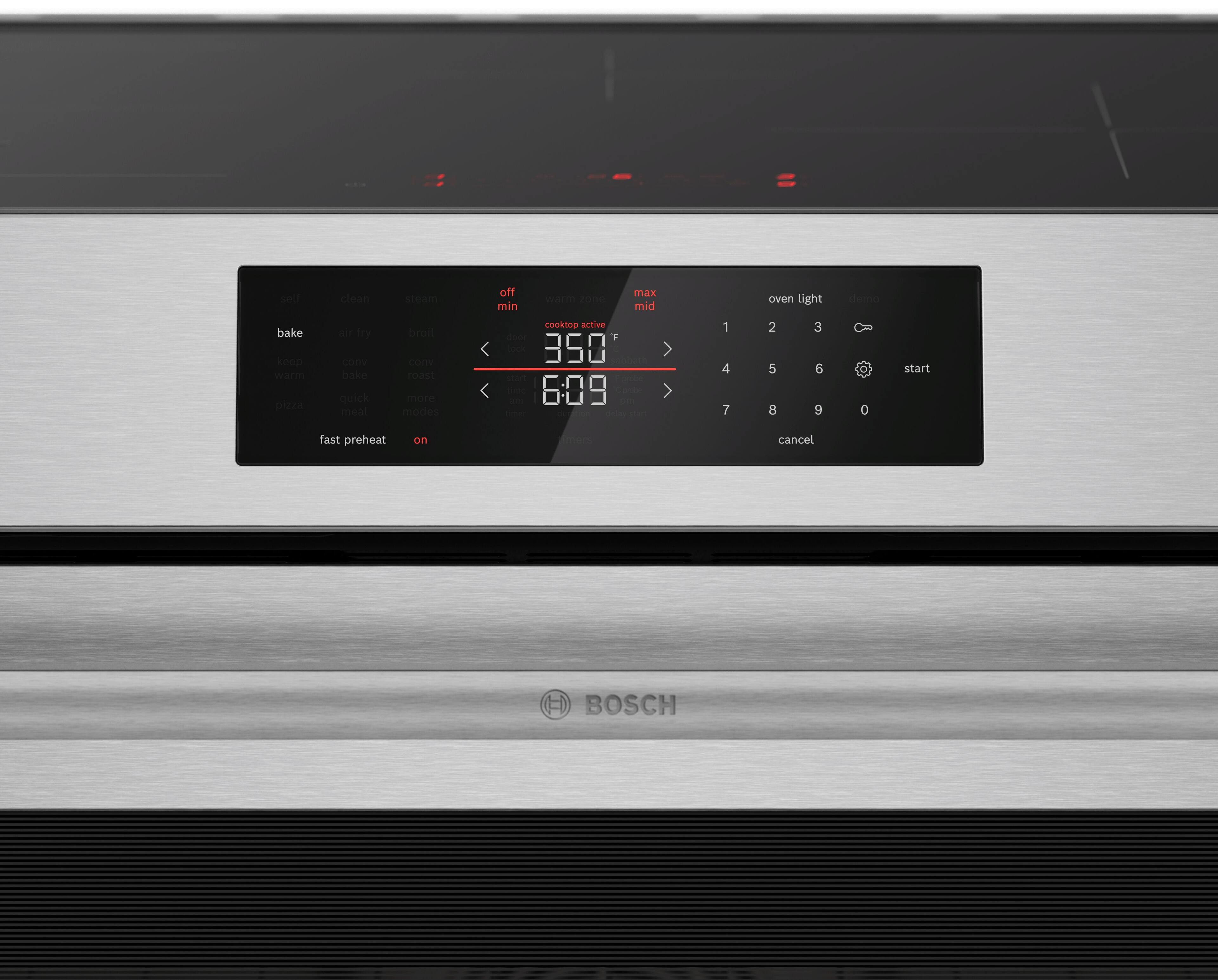 self bake reep warmn pizza clean or try cony aake quich man staren Bovd Cony roue MC modes off max Se Soe min mid cooktop active T T 350 10e 6:09 e 1 4 7 oven light 2 3 5 6 8 9 cama 0 start fast preheat on C cancel BOSCH

Corrected text:
self bake reep warmn pizza clean or try cony aake quich man staren Bovd Cony roue MC modes off max Se Soe min mid cooktop active T T 350 10e 6:09 e 1 4 7 oven light 2 3 5 6 8 9 cama 0 start fast preheat on C cancel BOSCH