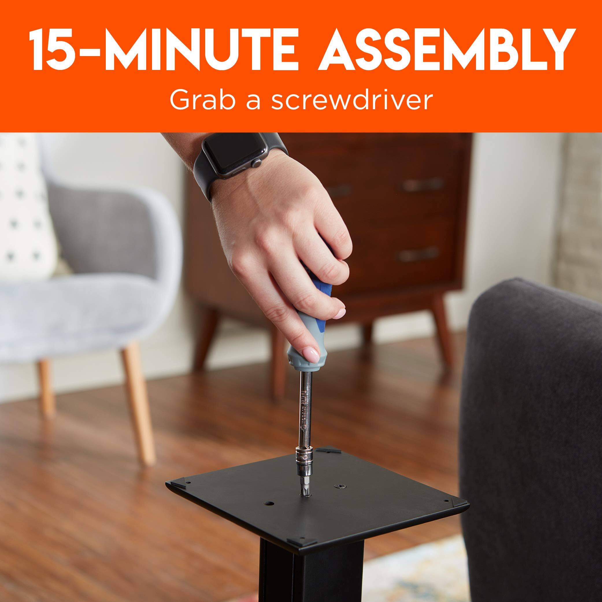15-MINUTE ASSEMBLY
Grab a screwdriver