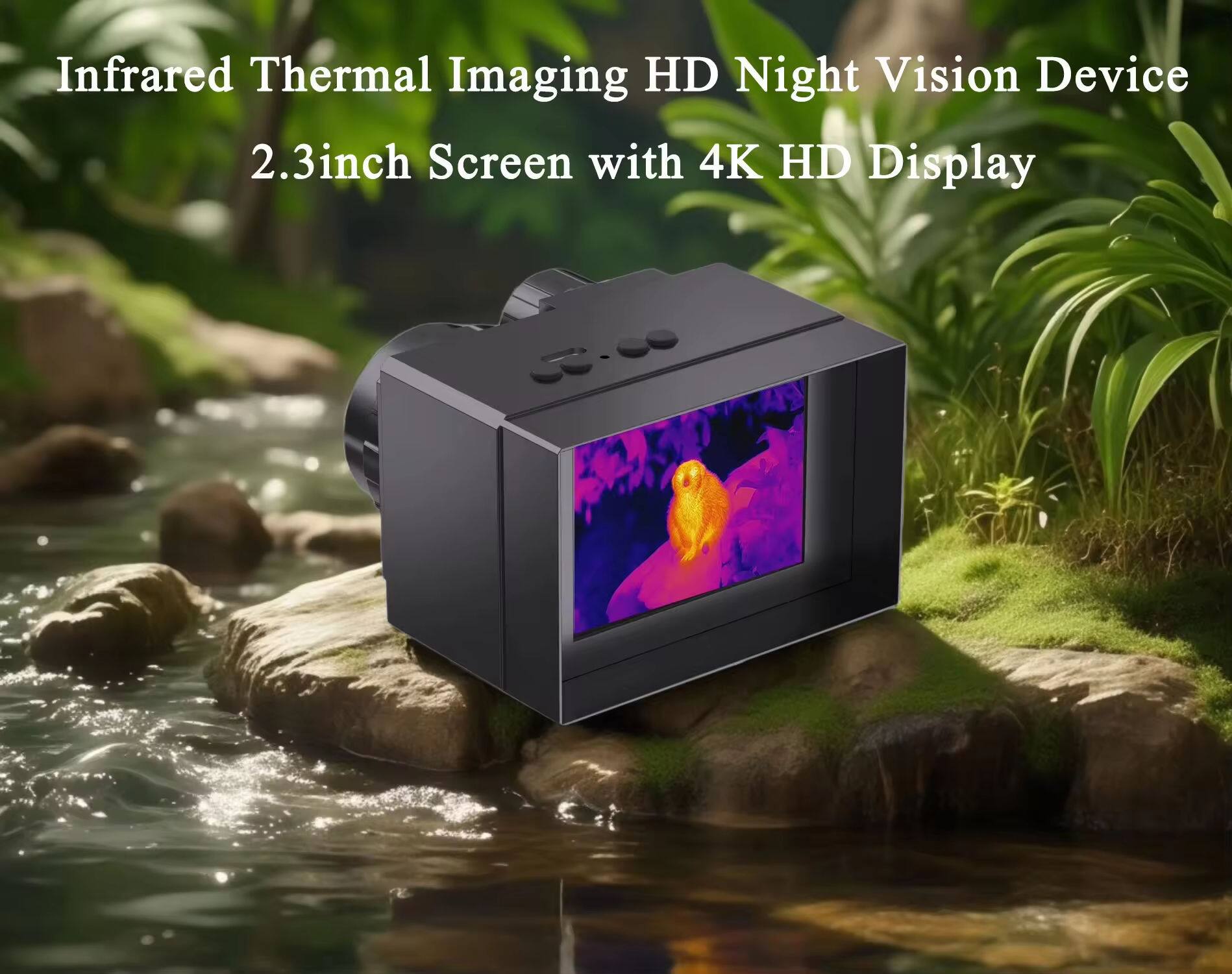 Infrared Thermal Imaging HD Night Vision Device  
2.3-inch Screen with 4K HD Display