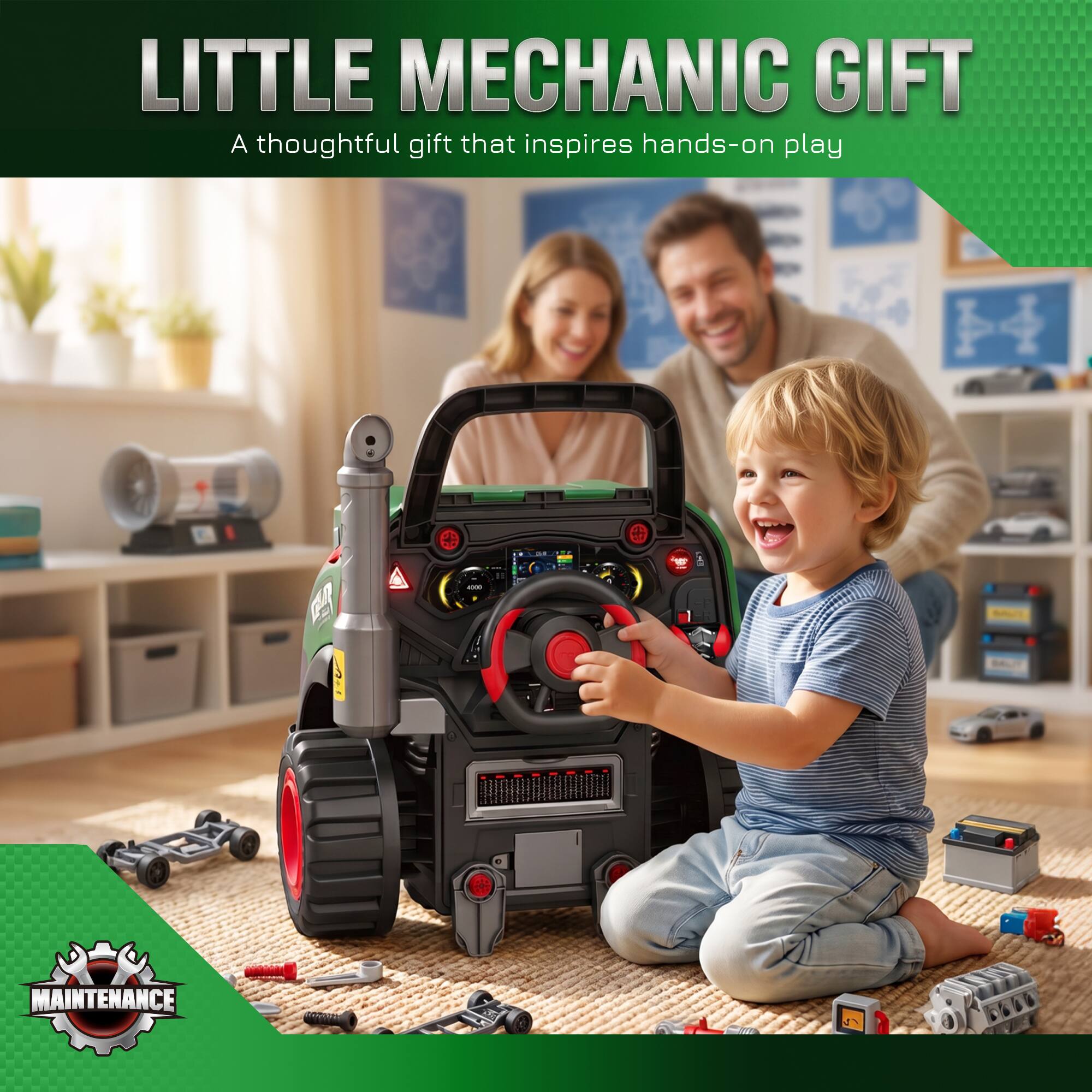 LITTLE MECHANIC GIFT  
A thoughtful gift that inspires hands-on play  

GAR  
4000  
CAS  
MAINTENANCE  
PARTICA