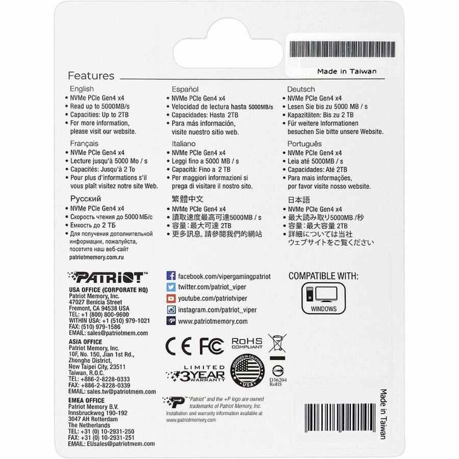 Made in Taiwan

Features
English
- NVMe PCIe Gen4 x4
- Read up to 5000MB/s
- Capacities: Up to 2TB
- For more information, please visit our website.

Español
- NVMe PCIe Gen4 x4
- Velocidad de lectura hasta 5000MB/s
- Capacidades: Hasta 2TB
- Para más información, visite nuestro sitio web.

Français
- NVMe PCIe Gen4 x4
- Lecture jusqu'à 5000 Mo/s
- Capacités: Jusqu'à 2 To
- Pour plus d'informations s'il vous plaît visitez notre site Web.

Deutsch
- NVMe PCIe Gen4 x4
- Lesen Sie bis zu 5000 MB/s
- Kapazitäten: Bis zu 2 TB
- Für weitere Informationen besuchen Sie bitte unsere Website.

Italiano
- NVMe PCIe Gen4 x4
- Leggi fino a 5000 MB/s
- Capacità: Fino a 2 TB
- Per maggiori informazioni prego visitare il nostro sito.

Português