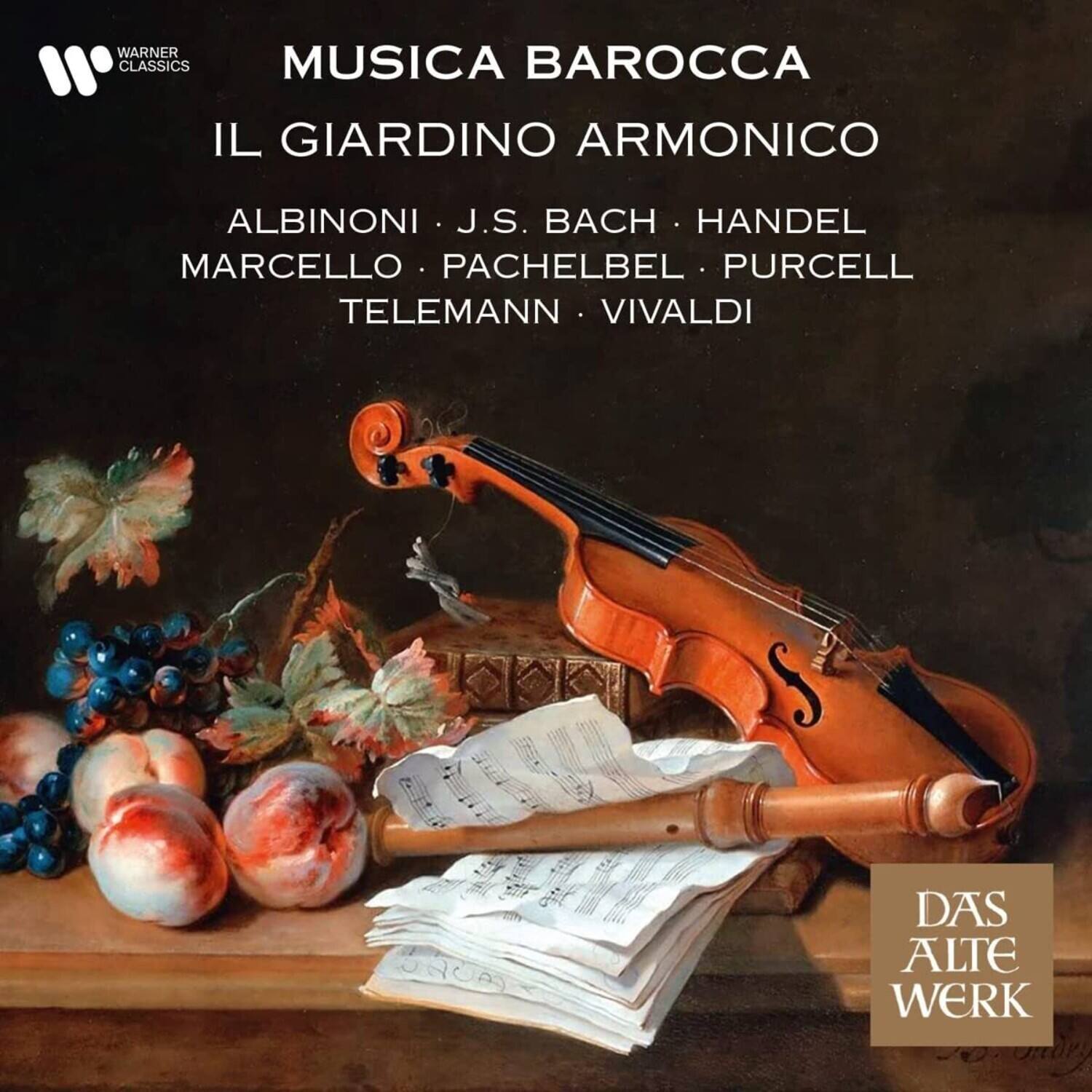 WARNER CLASSICS

MUSICA BAROCCA

IL GIARDINO ARMONICO

ALBINONI • J.S. BACH • HANDEL • MARCELLO • PACHELBEL • PURCELL • TELEMANN • VIVALDI

DAS ALTE WERK