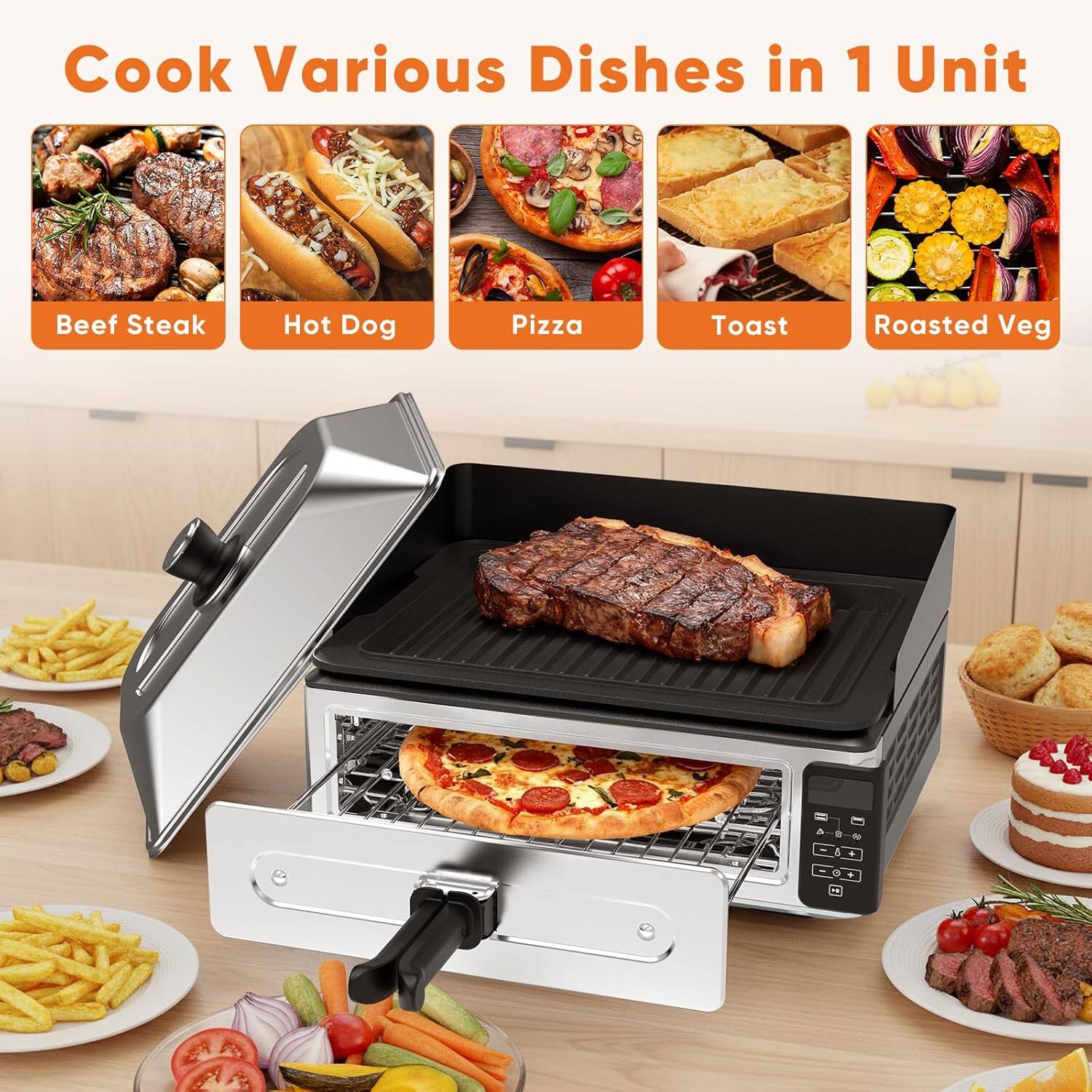 Cook Various Dishes in 1 Unit  
Beef Steak  
Hot Dog  
Pizza  
Toast  
Roasted Veg