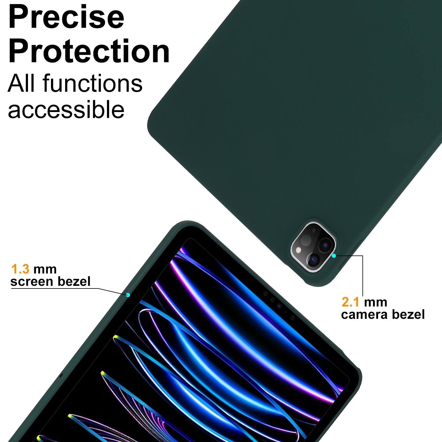 Precise Protection  
All functions accessible  

1.3 mm screen bezel  
2.1 mm camera bezel