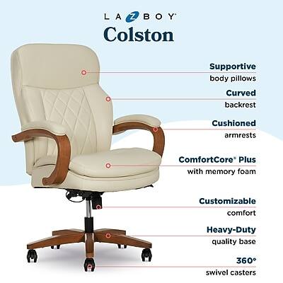 LA BOY Colston

Supportive body pillows
Curved backrest
Cushioned armrests
ComfortCore* Plus with memory foam
Customizable comfort
Heavy-Duty quality base
360° swivel casters