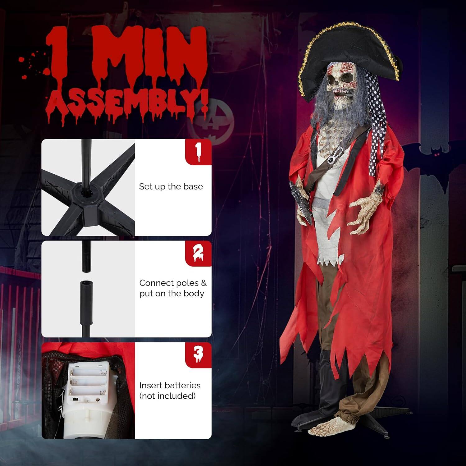 1 MIN ASSEMBLY!  
Set up the base  
Connect poles & put on the body  
Insert batteries (not included)