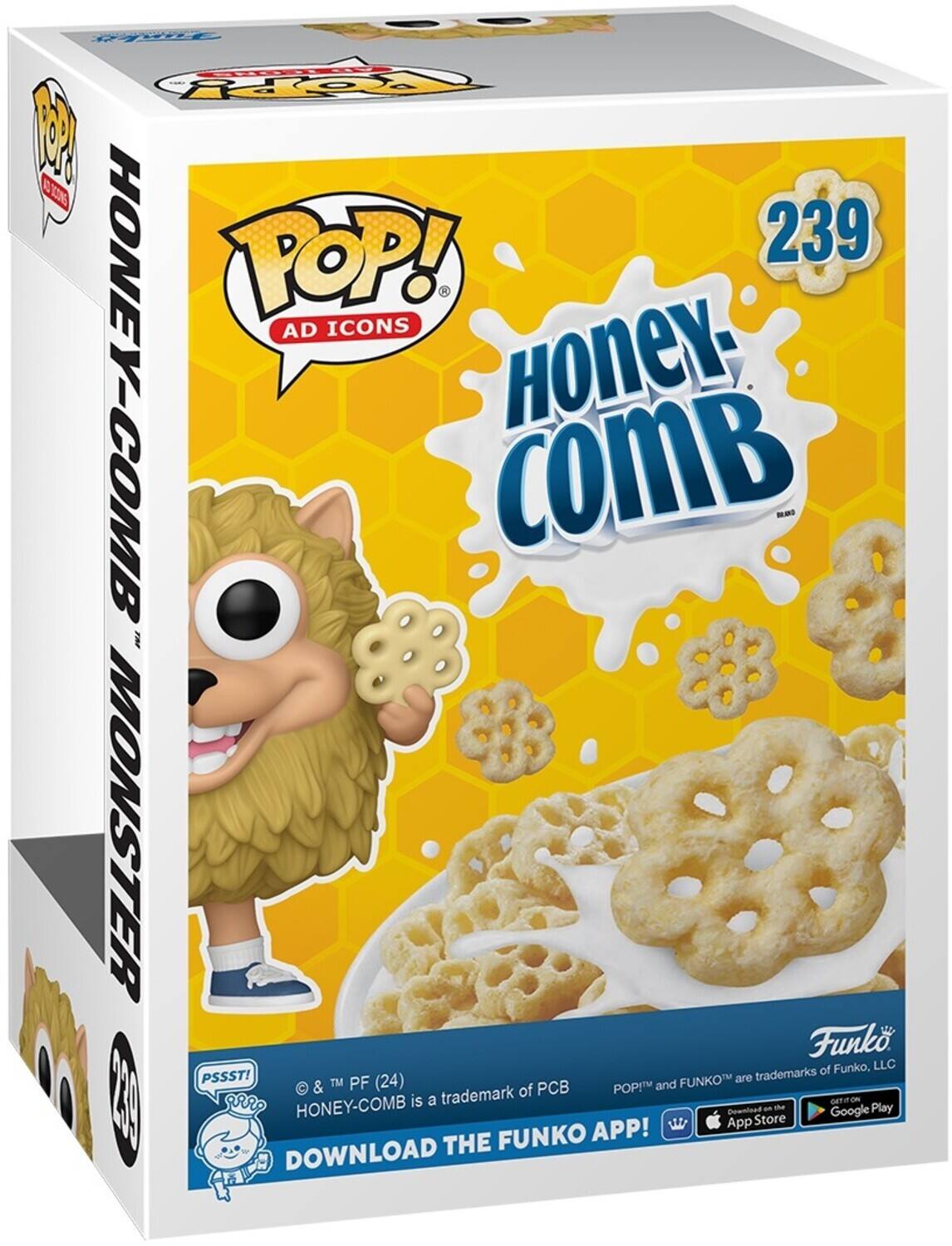 FEES 6 P 0 1086 POP! 239 AD ICONS HONEY-COMB HOnEY. COmB - MONSTER Funk of Funko, LLC PSSST! (24) FUNKO are trademarks & TM PF and trademark of CB POP! 120 I is a GET on HONEY-COMB Downlaad an - Google Play App Store FUNKO APP! DOWNLOAD THE