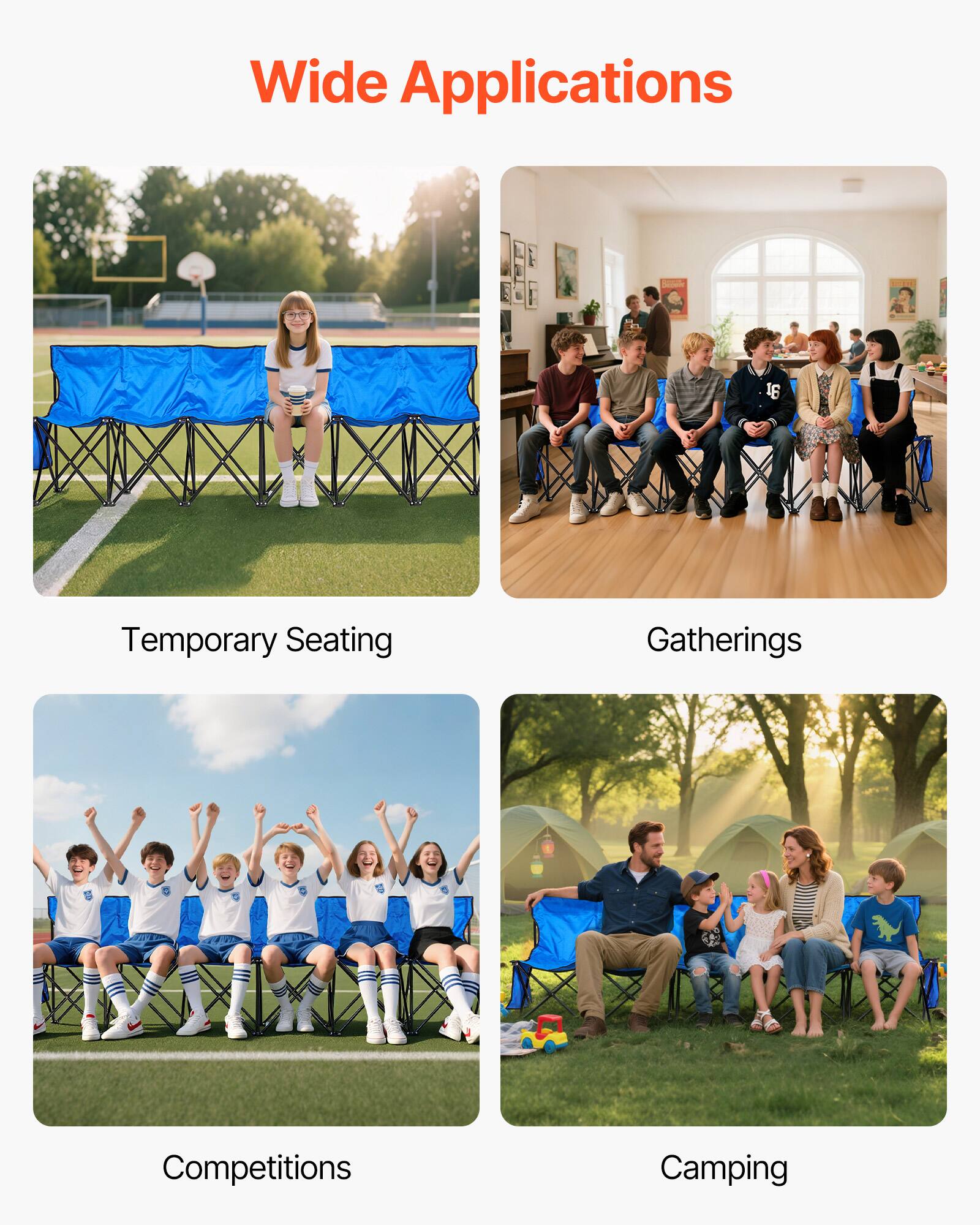 Wide Applications

- Temporary Seating
- Gatherings
- Competitions
- Camping