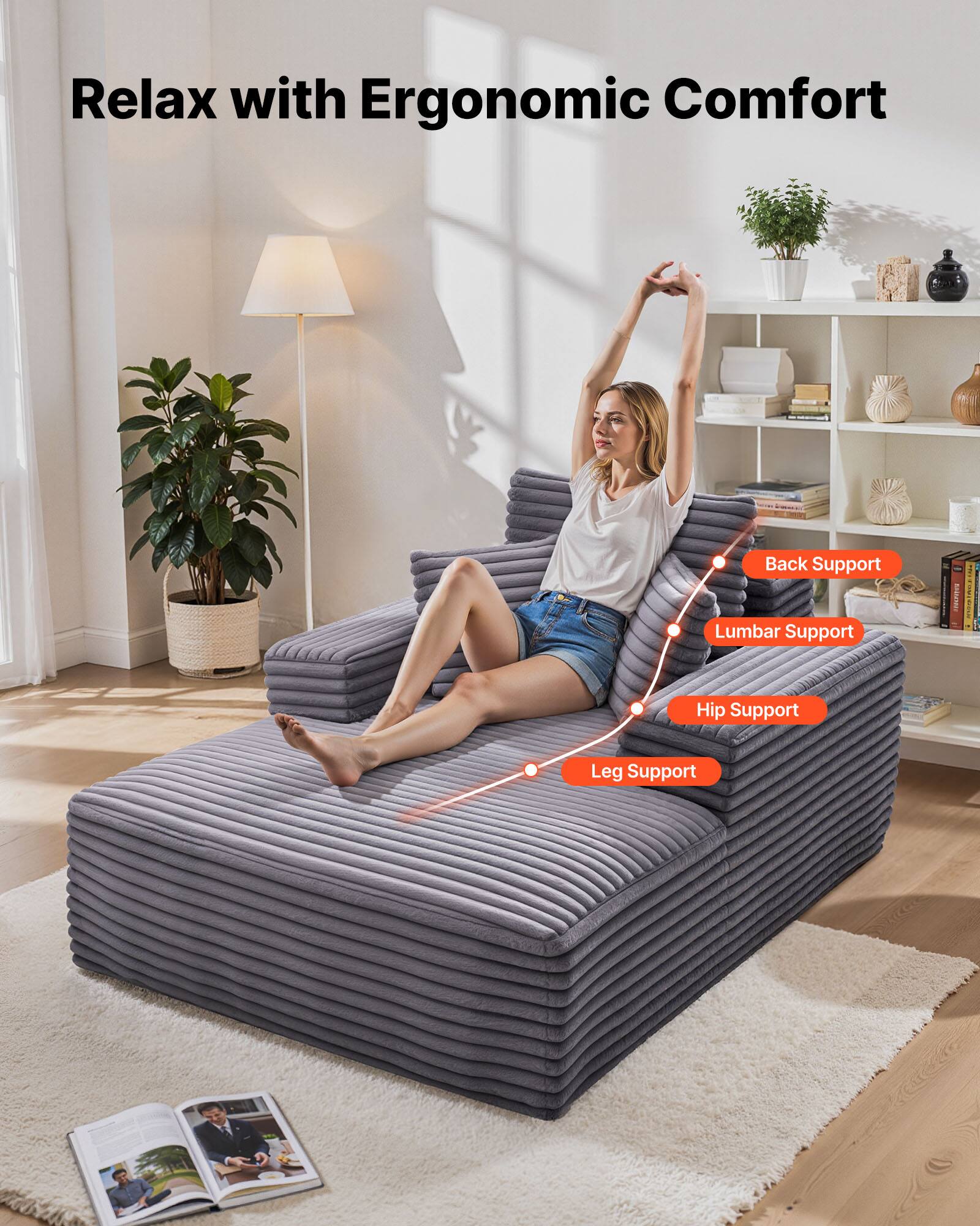 Relax with Ergonomic Comfort

- Back Support
- Lumbar Support
- Hip Support
- Leg Support