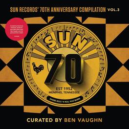 Various Artists - Sun Records' 70th Anniversary Compilation, Vol. 3 - VINYL LP