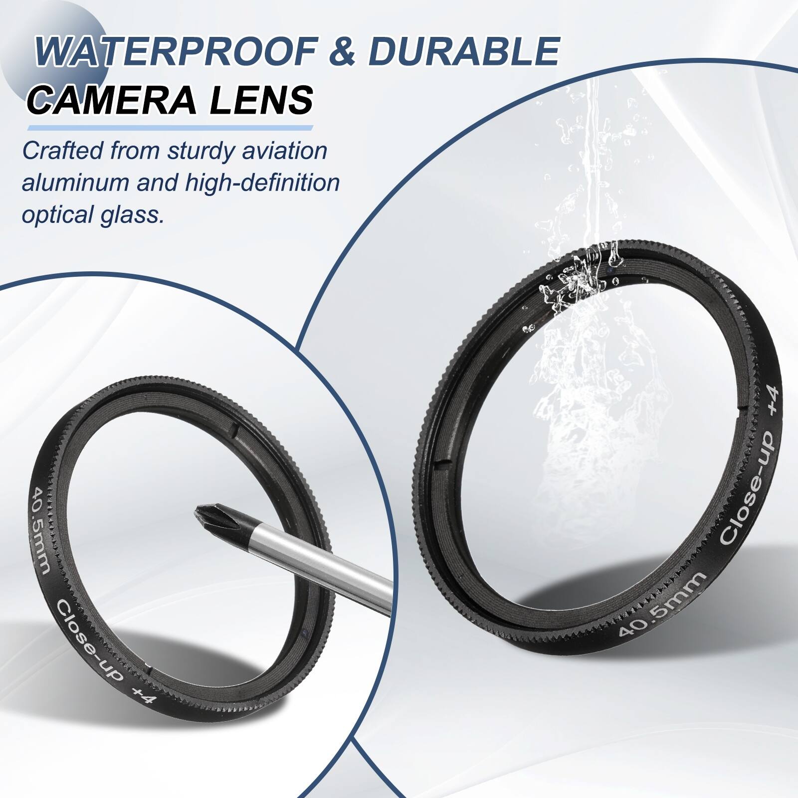 WATERPROOF & DURABLE CAMERA LENS  
Crafted from sturdy aviation aluminum and high-definition optical glass.  

40.5mm Close-up +4