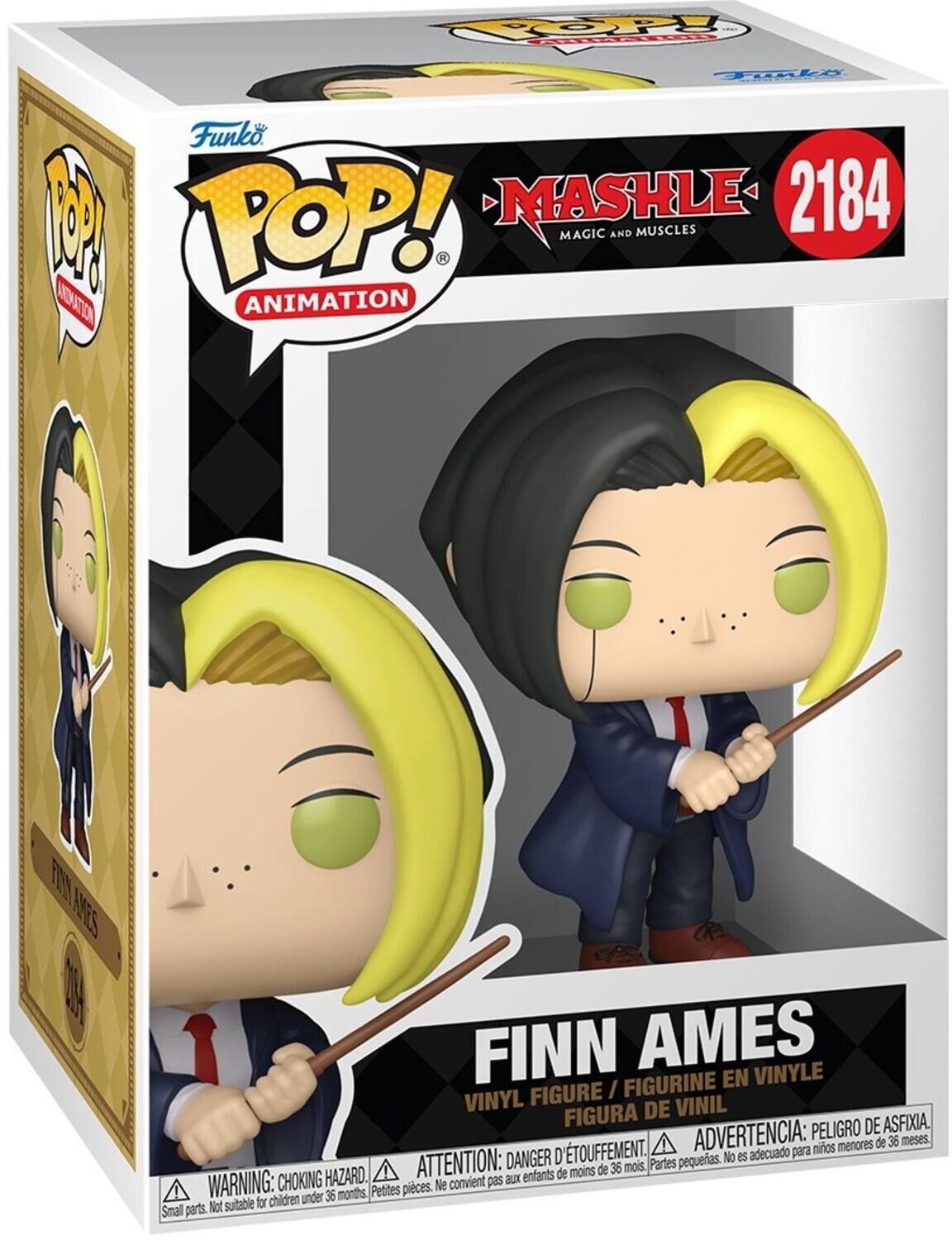 TOPOP! CEL T Funko A POP! MASHLE MAGIC AND MUSCLES 2184 H ANIMATION FI AMES 0 FINN AMES FIGURINE EN VINYLE FIGURE / VINYL DE VINIL FIGURA DE ASFIXIA. ADVERTENCIA: PELIGRO meses. nios menores de 36 ATTENTION: DANGER D D'TOUFFEMENT. Partes pequerias. No es adecuado para de moins de 36 mois. WARNING: CHOKING HAZARD. convient pas BLX enfants Petites pieces. Ne children under 36 months Not suitable for Smal parts.

Funko POP! ANIMATION  
MASHLE MAGIC AND MUSCLES  
2184  
FINN AMES  
VINYL FIGURE / FIGURINE EN VINYLE / FIGURA DE VINIL  
WARNING: CHOKING HAZARD. Small parts. Not suitable for children under 36 months.  
ATTENTION: DANGER D'ÉTOUFFEMENT. Petites pièces. Ne convient pas aux enfants de moins de 36 mois.  
ADVERTENCIA: PELIGRO DE ASFIXIA.