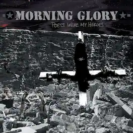 Morning Glory - Poets Were My Heroes - VINYL LP