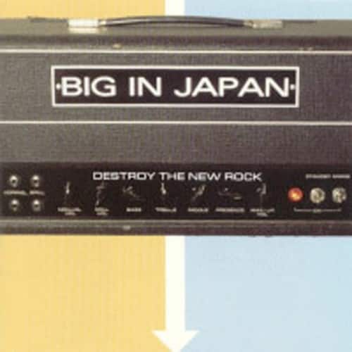Big in Japan - Destroy the New Rock  - COMPACT DISCS