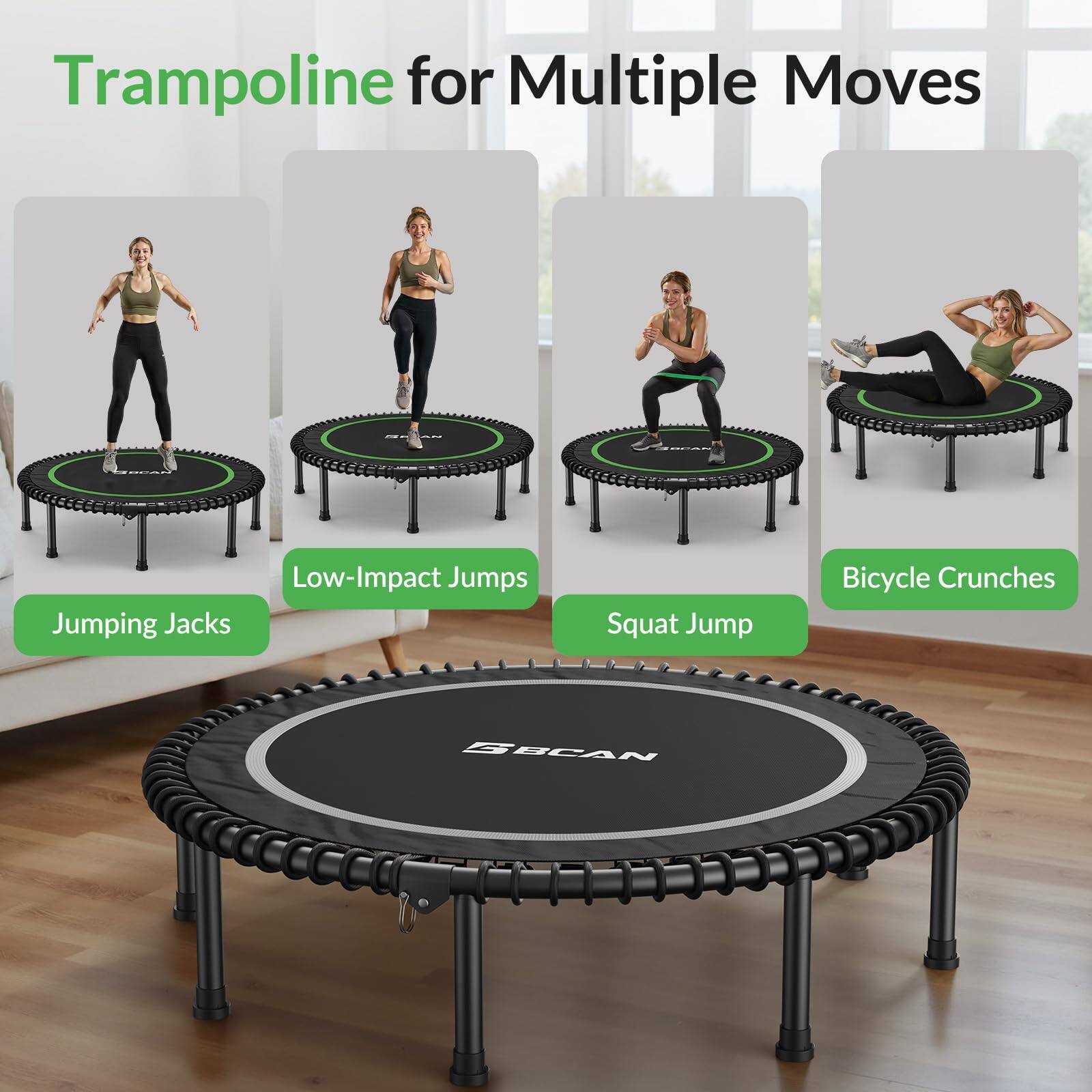Trampoline for Multiple Moves

- Jumping Jacks
- Low-Impact Jumps
- Squat Jump
- Bicycle Crunches