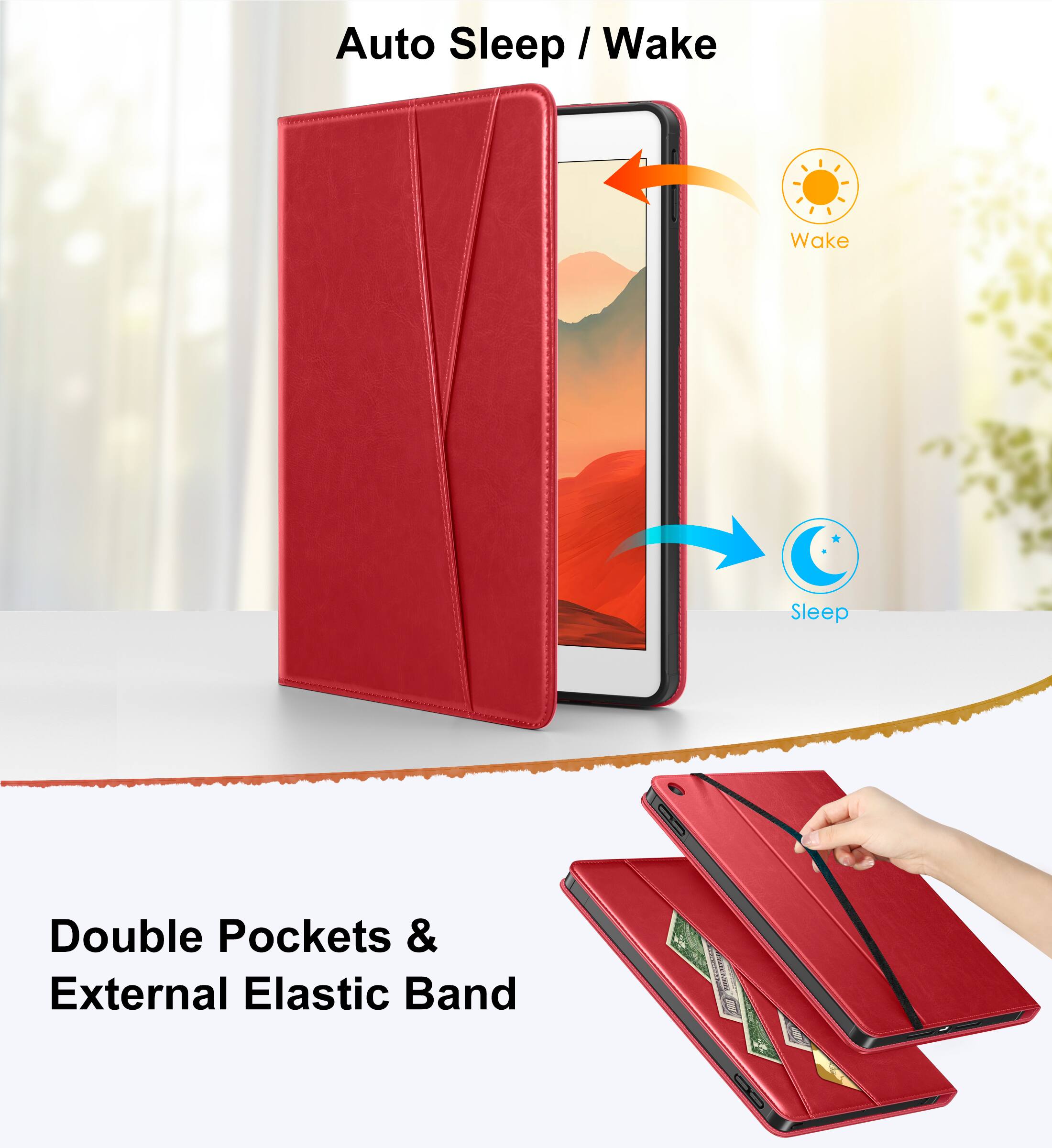 Auto Sleep / Wake

Double Pockets & External Elastic Band