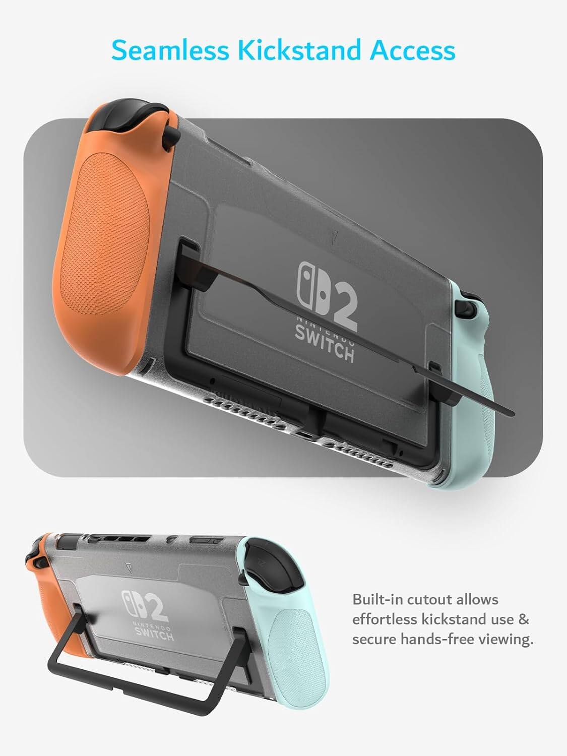 Seamless Kickstand Access

Built-in cutout allows effortless kickstand use & secure hands-free viewing.