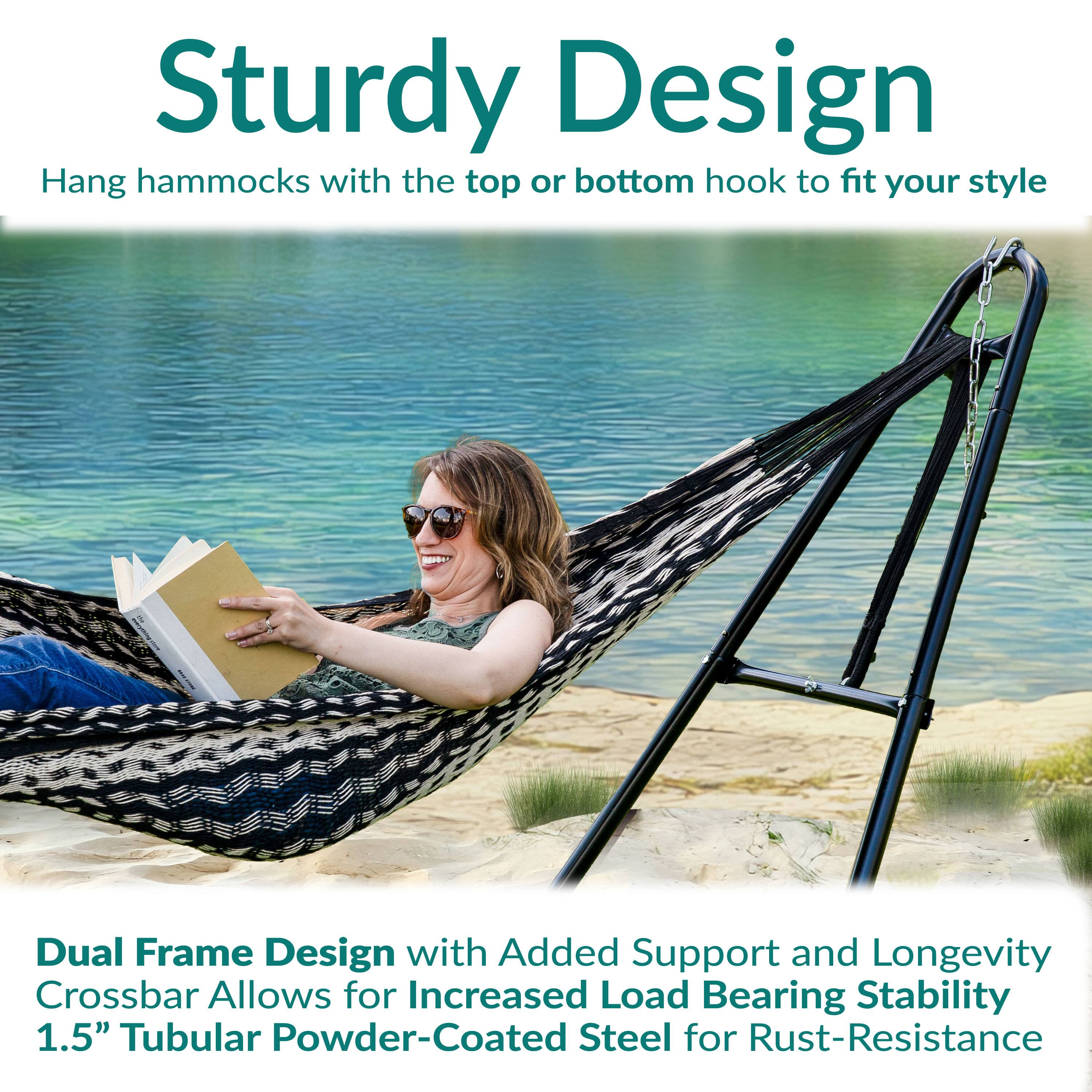 Sturdy Design  
Hang hammocks with the top or bottom hook to fit your style  

Dual Frame Design with Added Support and Longevity  
Crossbar Allows for Increased Load Bearing Stability  
1.5" Tubular Powder-Coated Steel for Rust-Resistance