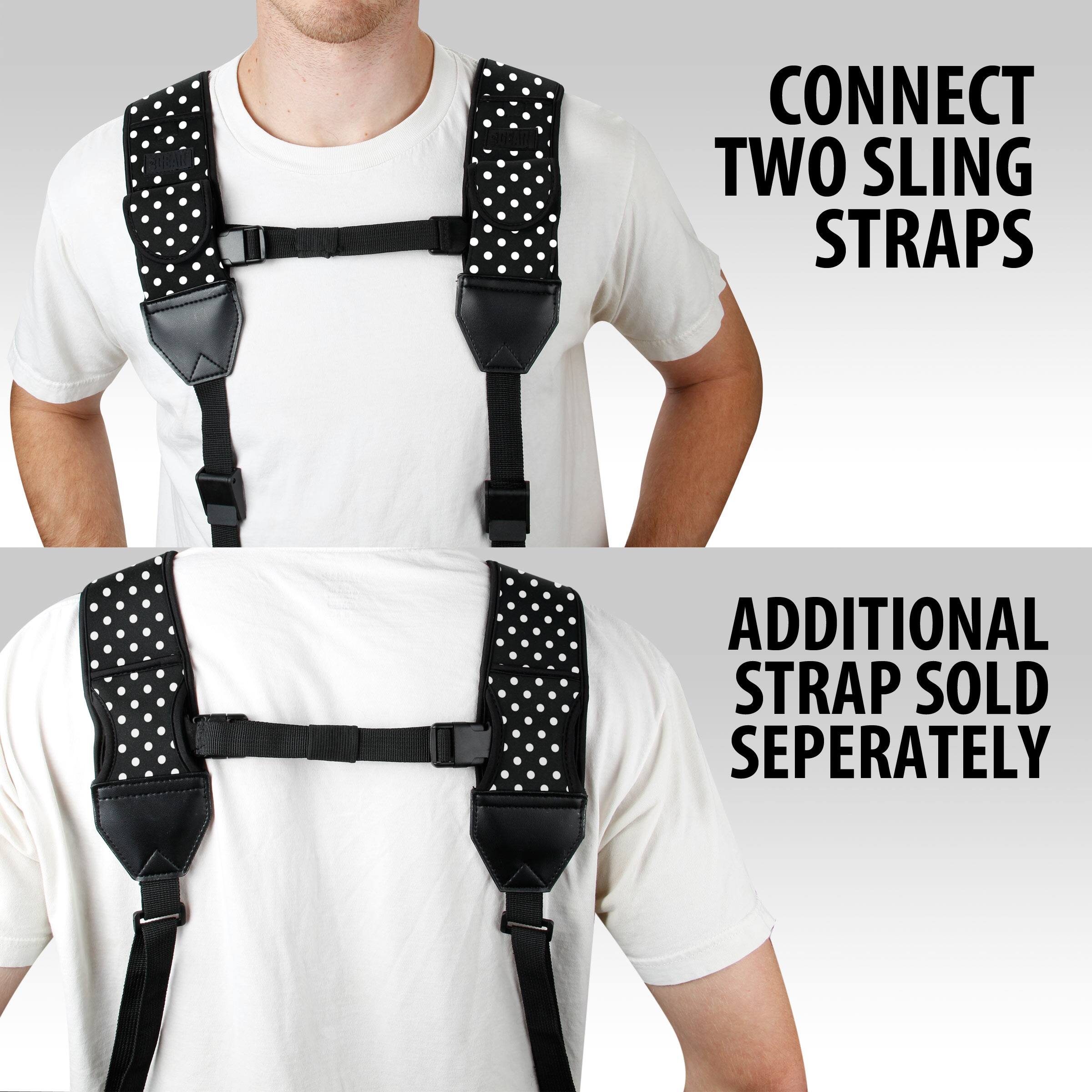 CONNECT TWO SLING STRAPS  
ADDITIONAL STRAP SOLD SEPARATELY