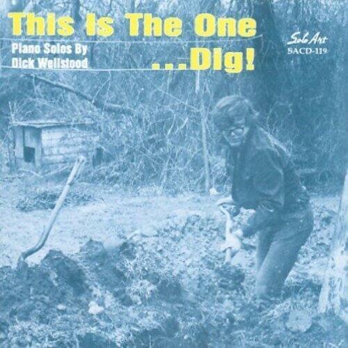 Dick Wellstood - This Is the One Dig   - COMPACT DISCS [CD] price history on PriceWatchPro