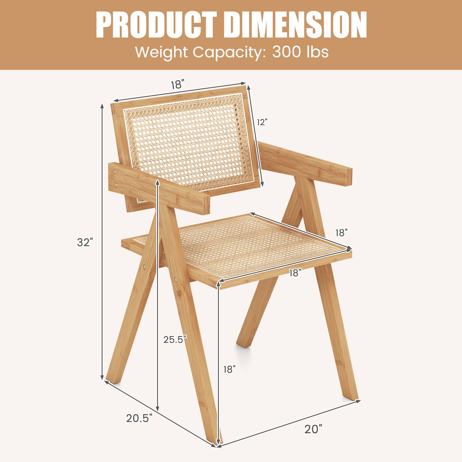 PRODUCT DIMENSION  
Weight Capacity: 300 lbs  
18"  
12"  
32"  
18"  
25.5"  
18"  
20.5"  
20"