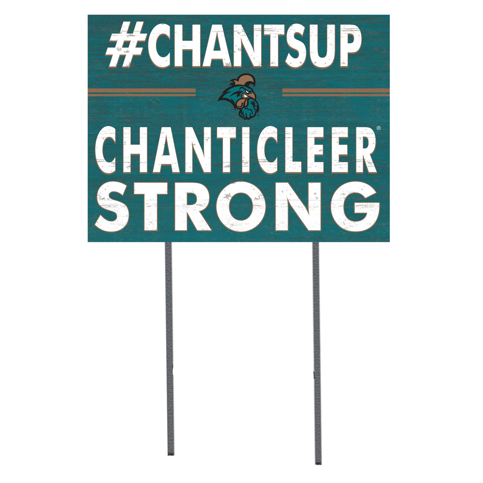Coastal Carolina Chanticleers 18'' x 24'' I Chose Lawn Sign