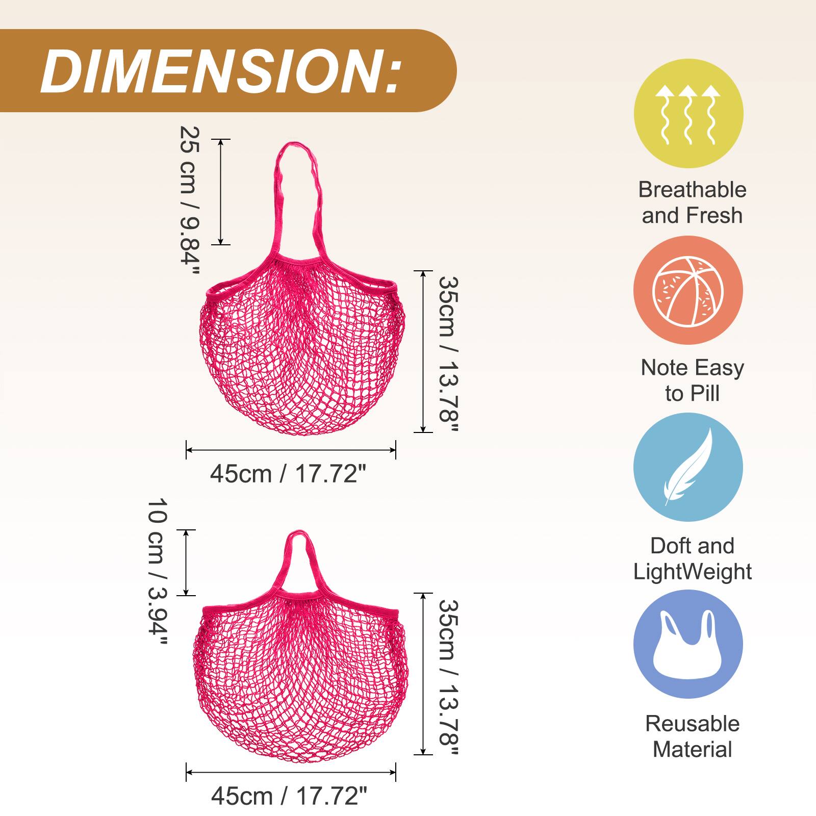 DIMENSION:  
25 cm T / 9.84"  
35 cm / 13.78"  
45 cm / 17.72"  
10 cm I / 3.94"  
35 cm / 13.78"  
45 cm / 17.72"  

Breathable and Fresh  
Note Easy to Pill  
Doff and LightWeight  
Reusable Material