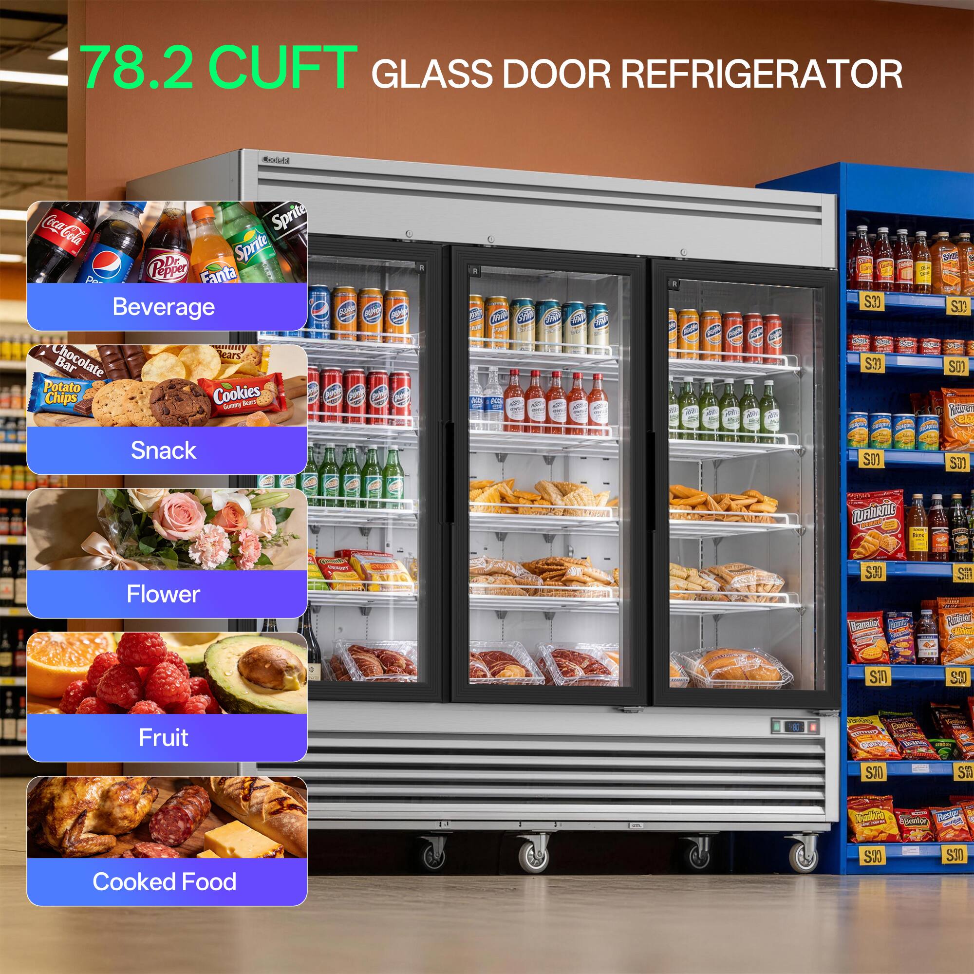 78.2 CUFT GLASS DOOR REFRIGERATOR

- Beverage: Coca-Cola, Sprite, Pepsi, Fanta
- Snack: Chocolate Bars, Potato Chips, Cookies
- Flower: Tuvalonio
- Fruit: Various fruits
- Cooked Food: Various cooked foods

Prices:
- $3
- $2
- $1