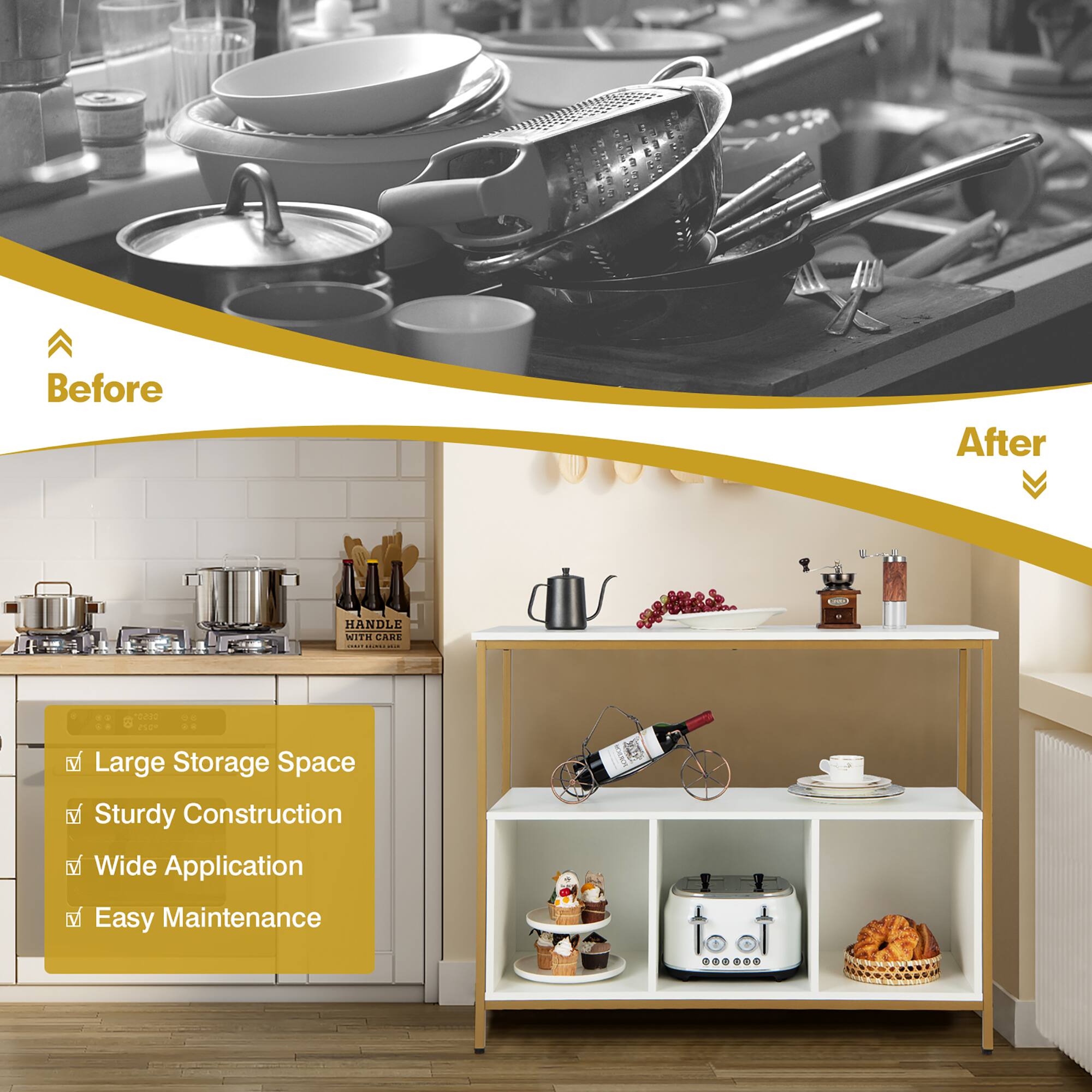 Before: Large Storage Space Sturdy Construction Wide Application Easy Maintenance
After: Handle with Care