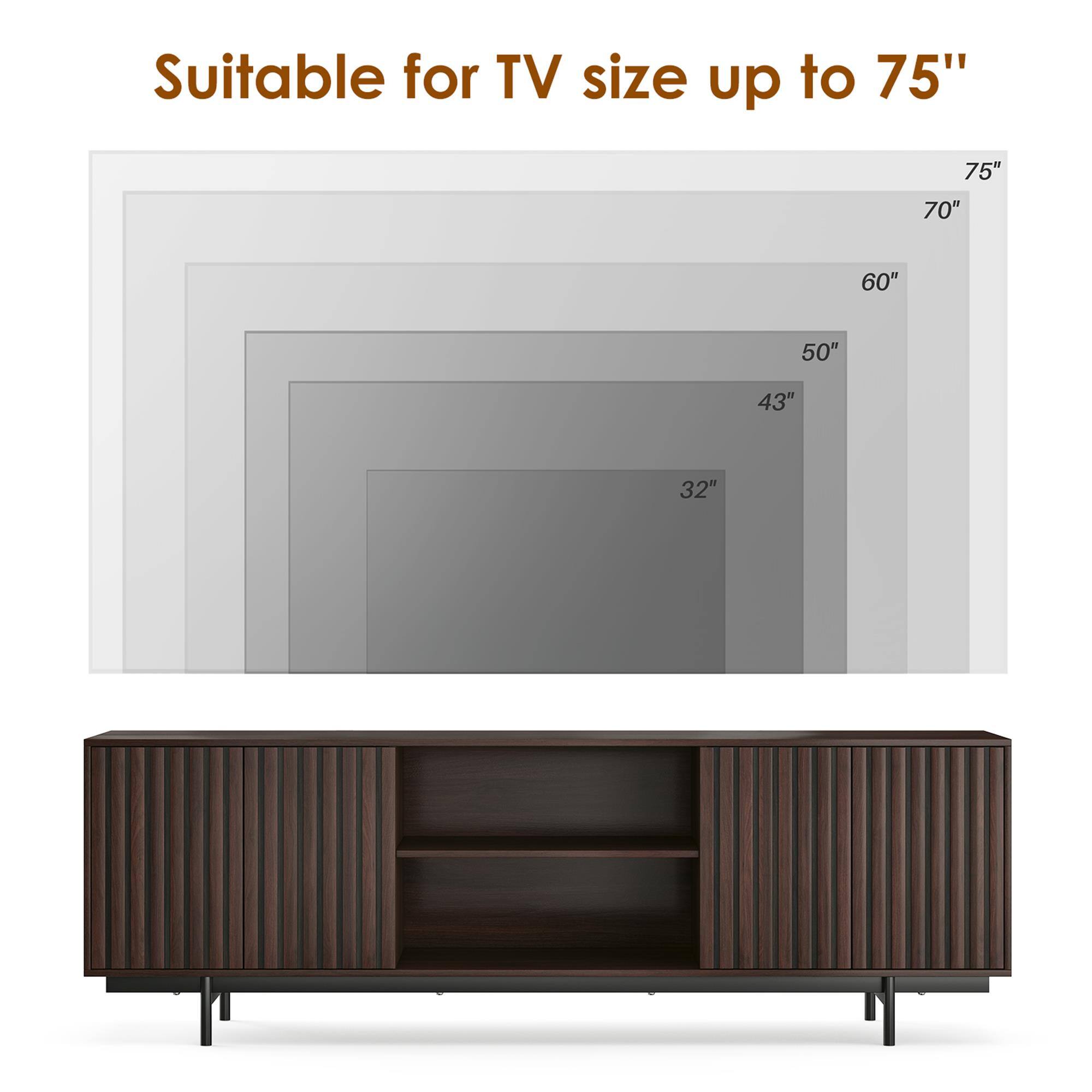 Suitable for TV size up to 75"

75"
70"
60"
50"
43"
32"